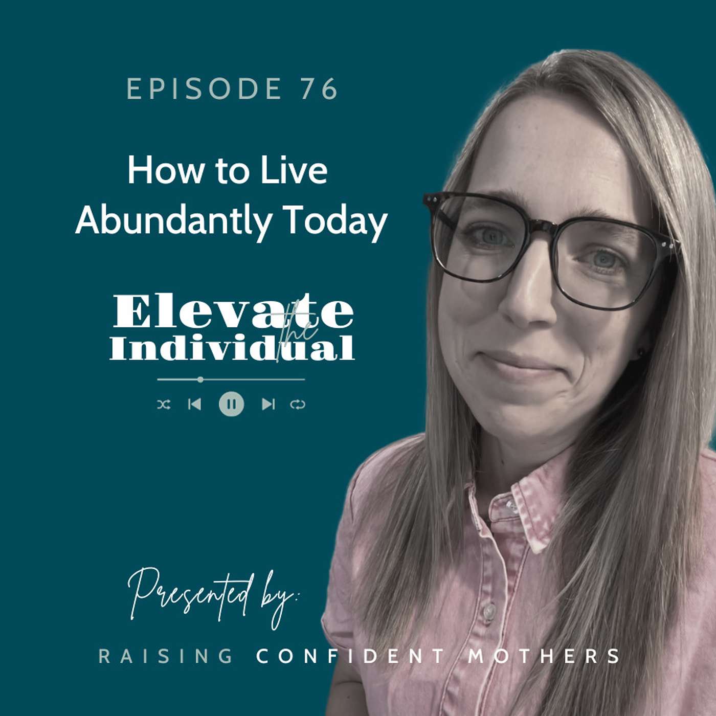 How to Live Abundantly Today How to Live Abundantly Today