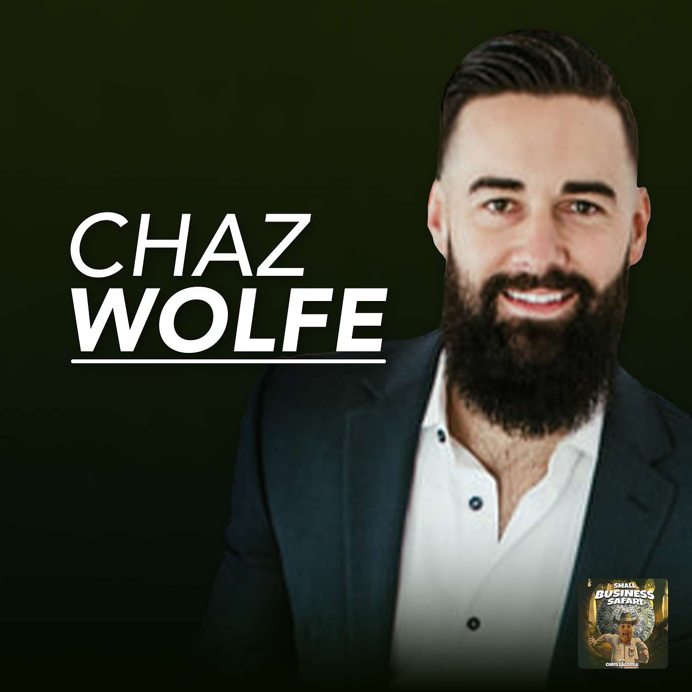 How You Can Leave Corporate & Scale Quickly With Great Teams Like Chaz Wolfe