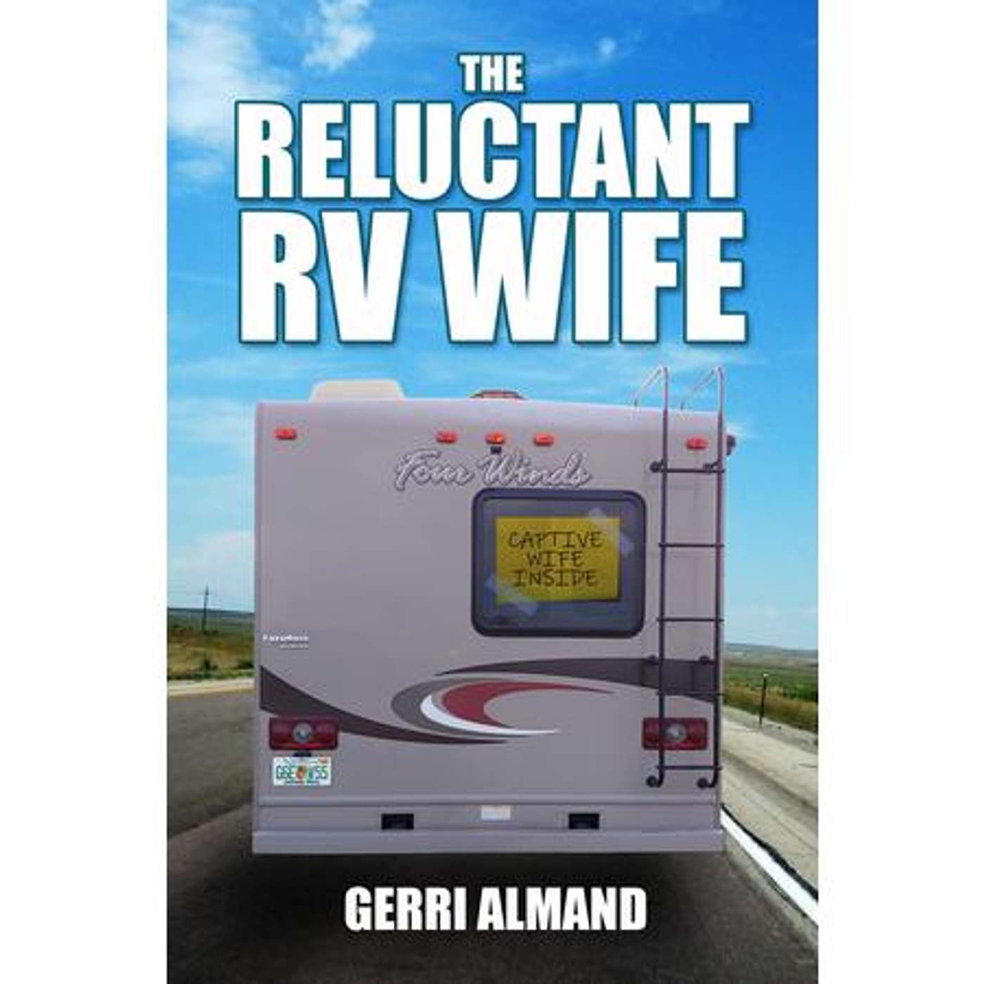 Sunbury Press Books Show -- The Reluctant RV Wife by Gerri Almand episode artwork