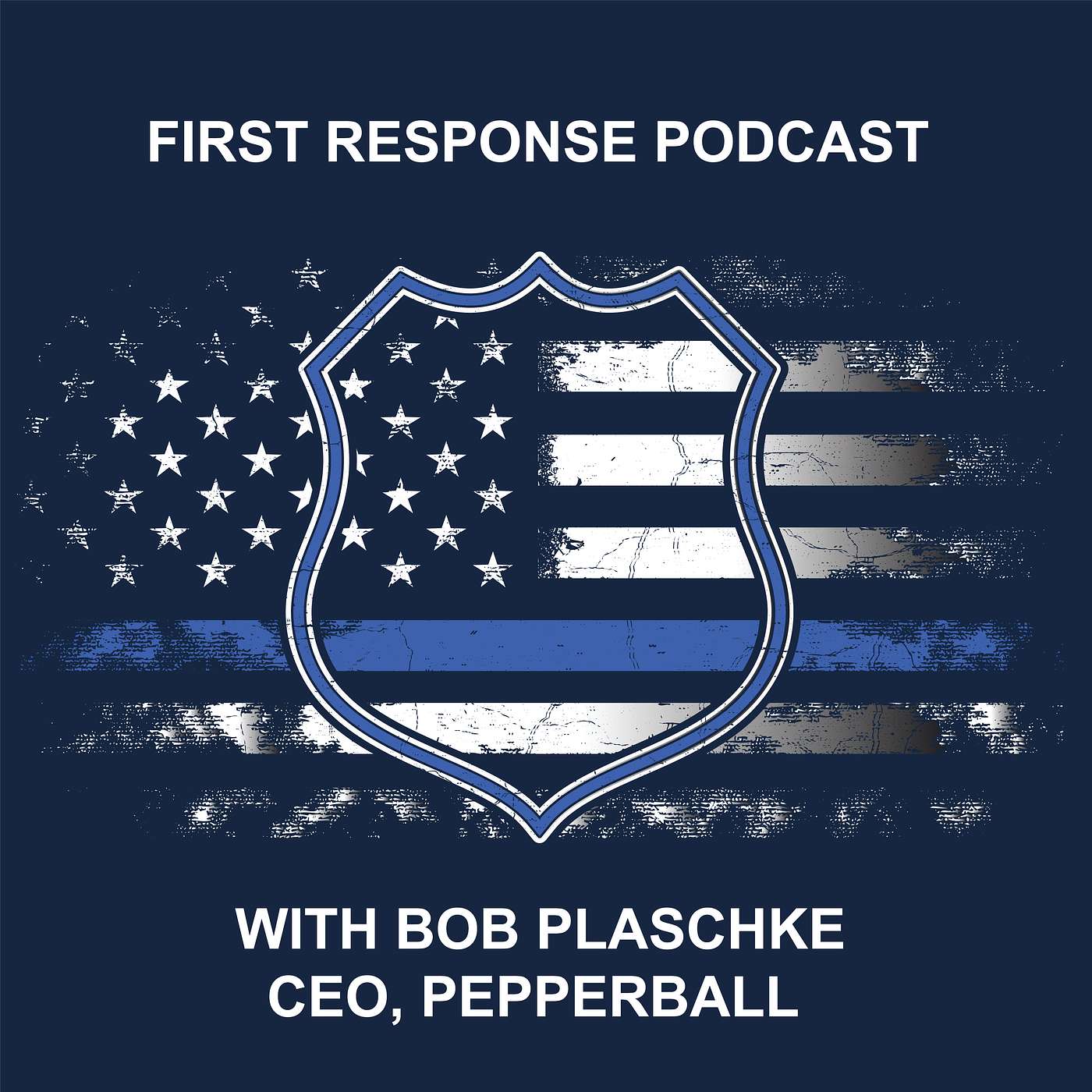 First Response with PepperBall CEO Bob Plaschke