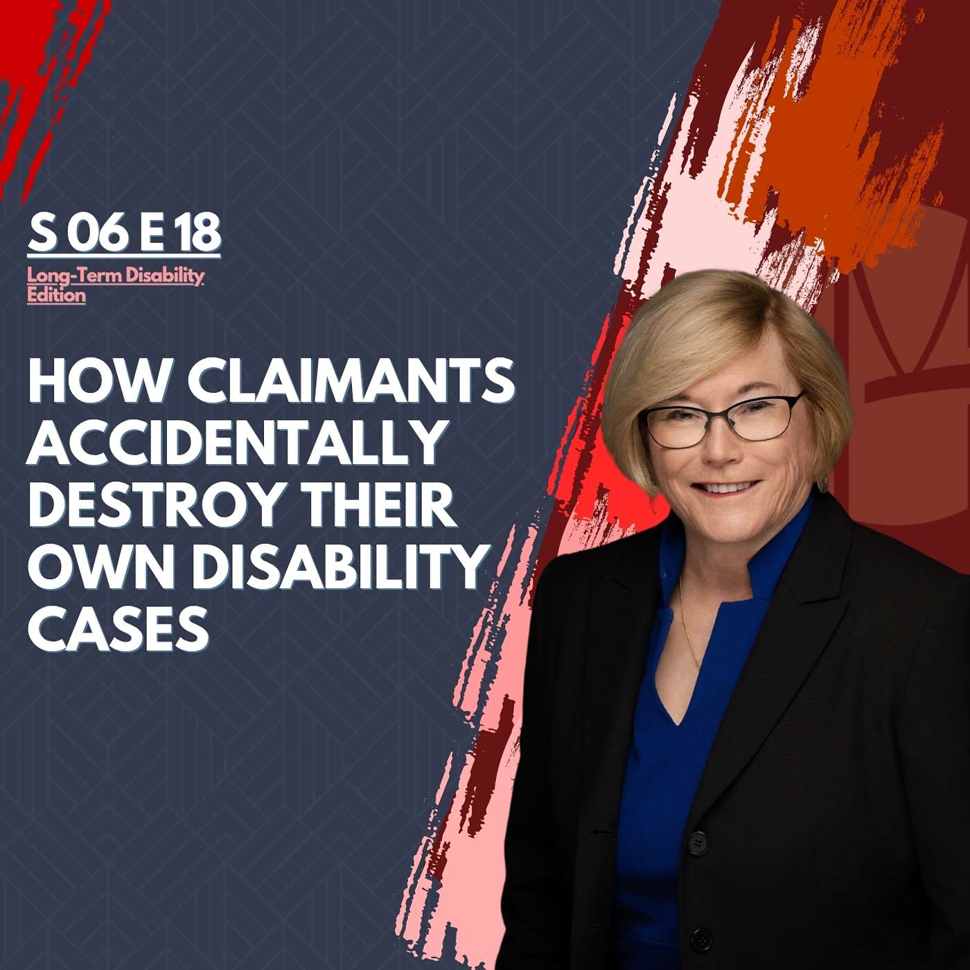 How Claimants Accidentally Destroy Their Own Disability Cases episode artwork