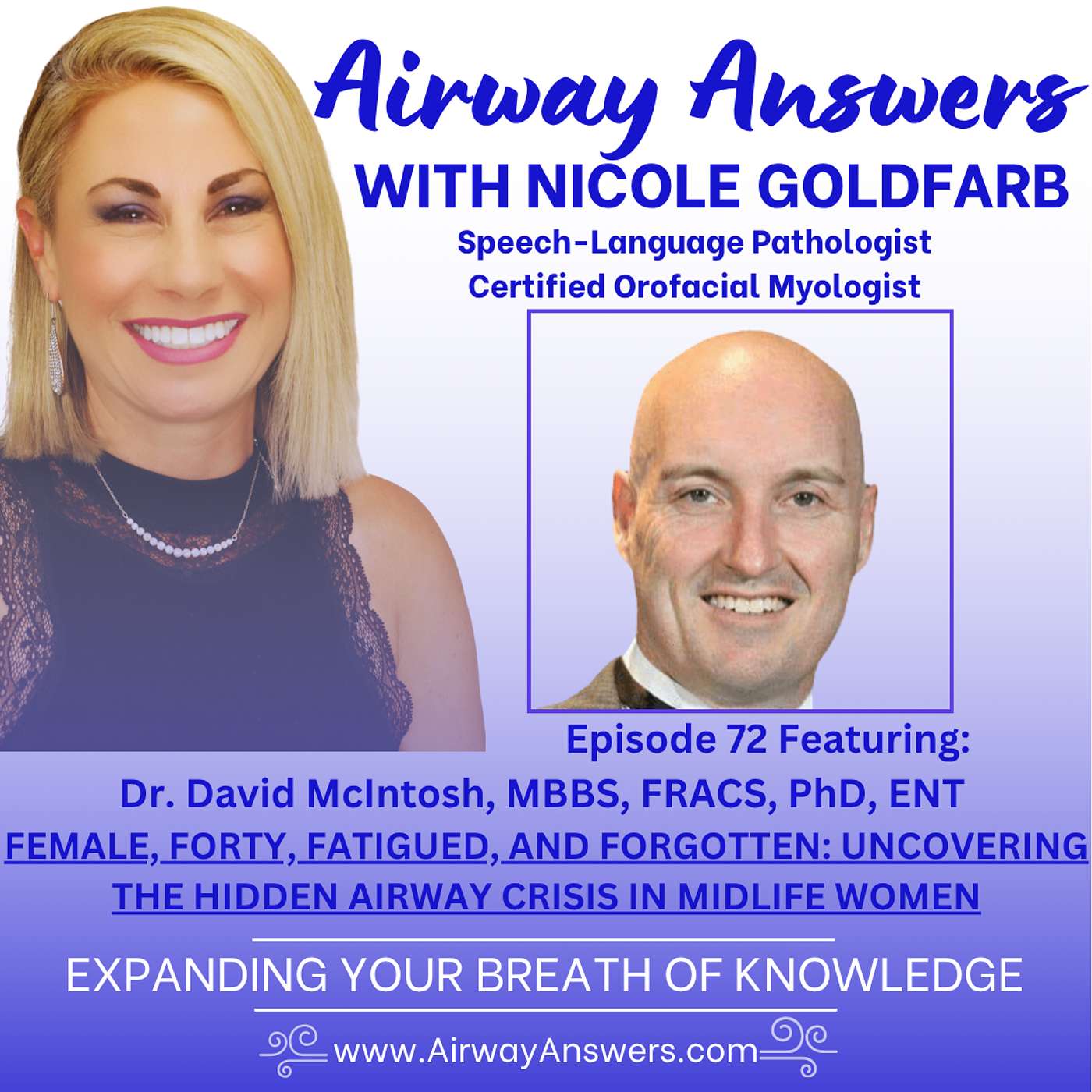 Ep. 72: "Female, Forty, Fatigued, and Forgotten: Uncovering the Hidden Airway Crisis in Midlife Women" episode artwork