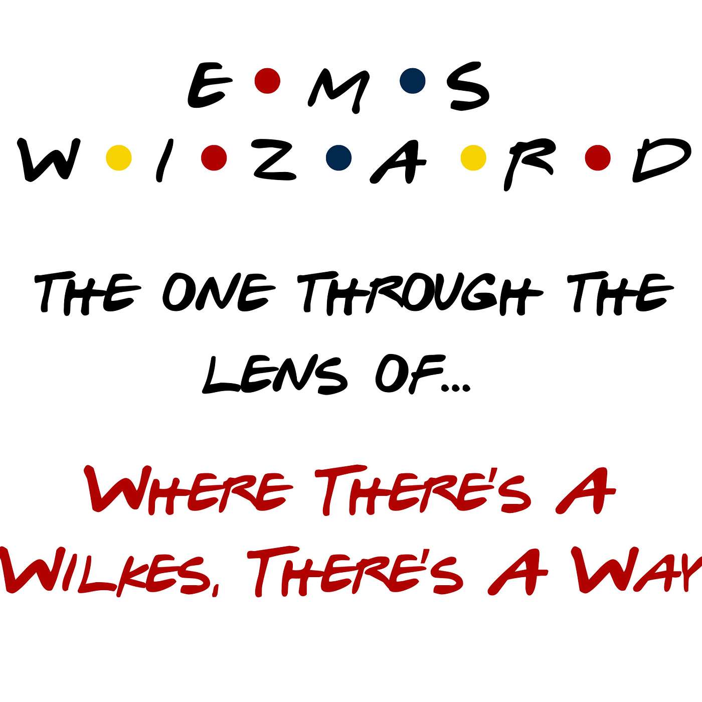 Through the Lens of - The EMS Wizard Podcast