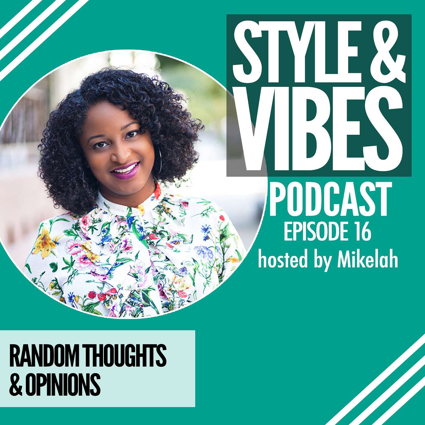 The Style & Vibes Podcast
