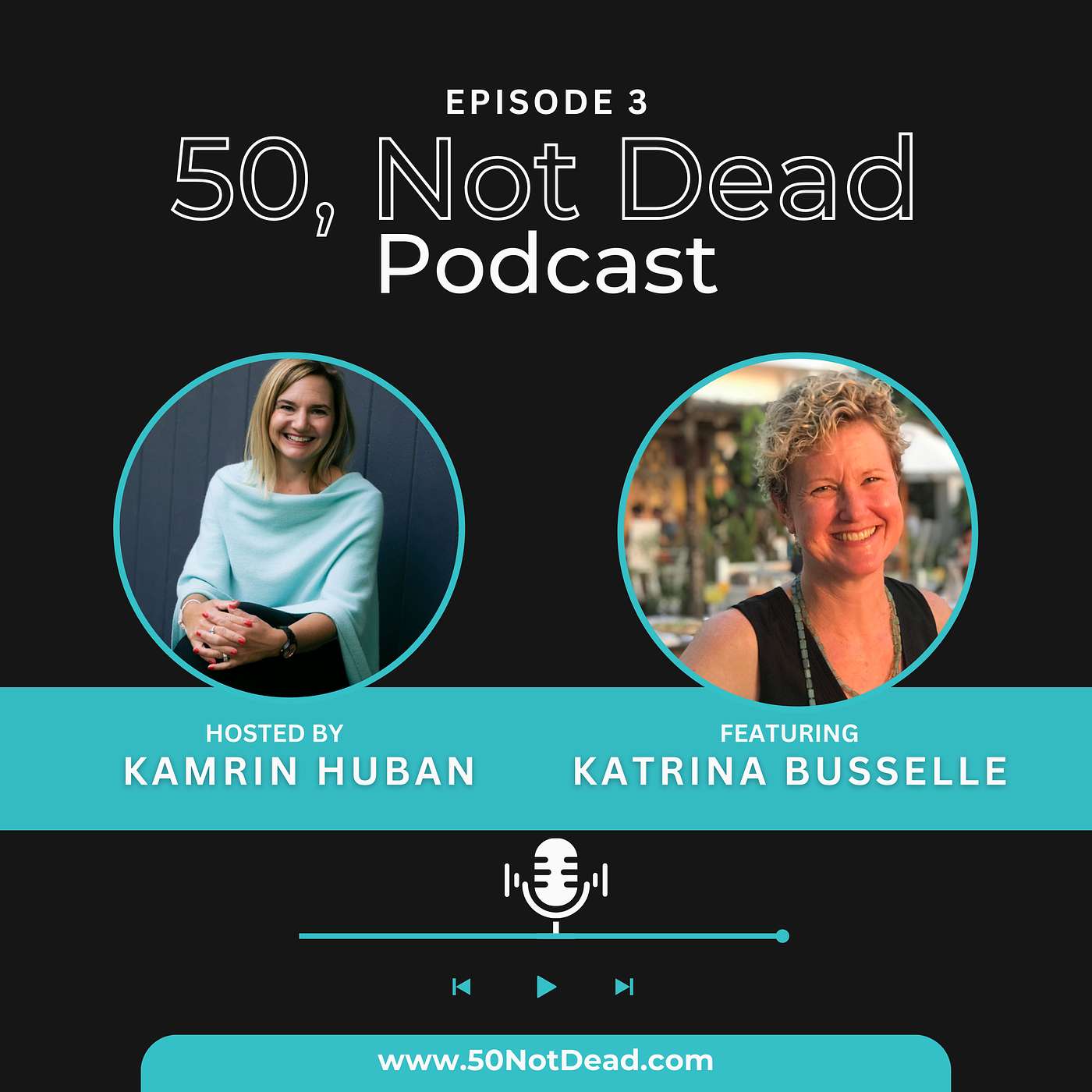 Unlocking Your Best Life at 54 with Katrina Busselle