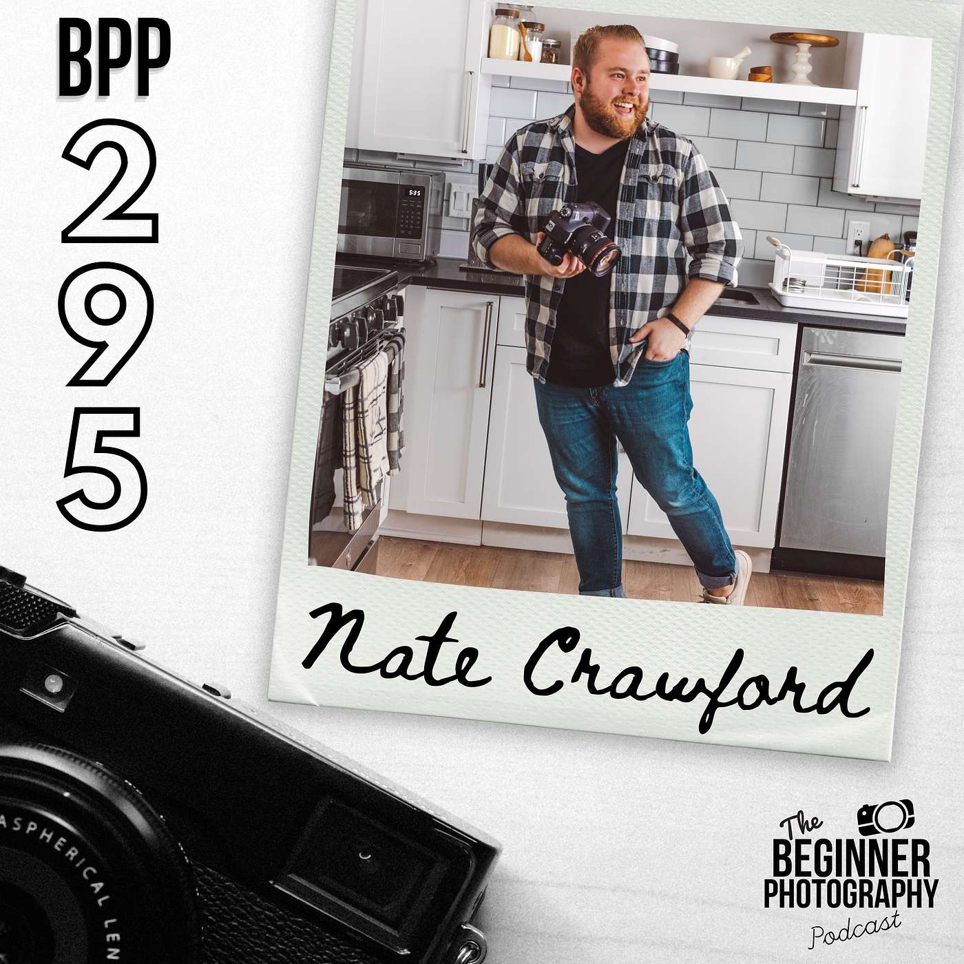 295: Nathaniel Crawford - Food Photography : How to Bring Life to Your Images