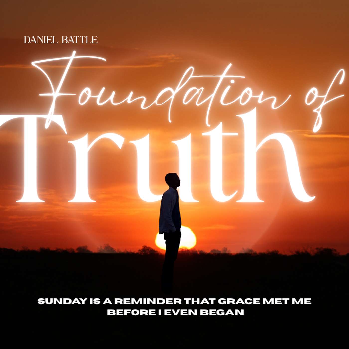 Foundation of Truth Podcast podcast artwork