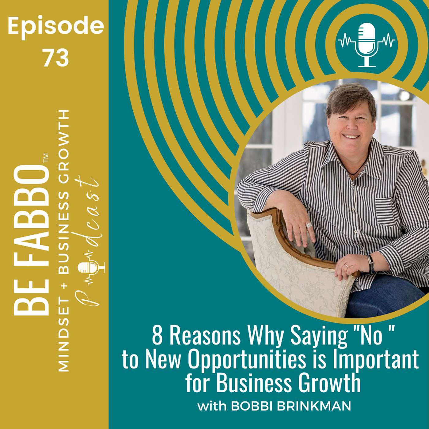 73: 8 Reasons Why Saying No to New Opportunities is Important for Business Growth