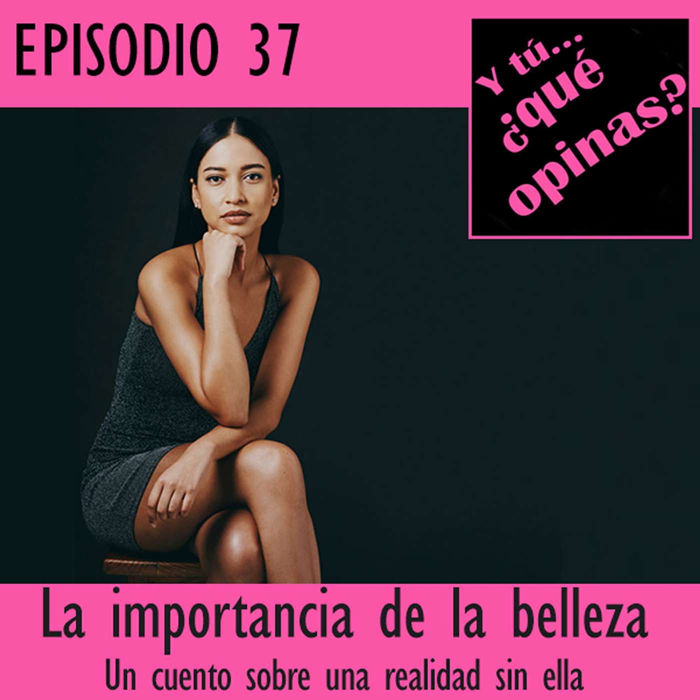 Y tú, ¿qué opinas?