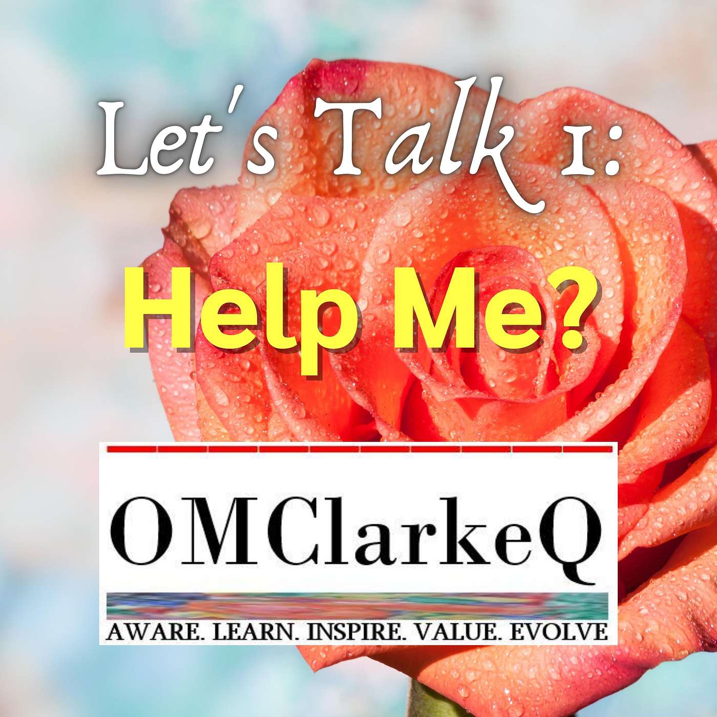 Let's Talk 1: Help Me?