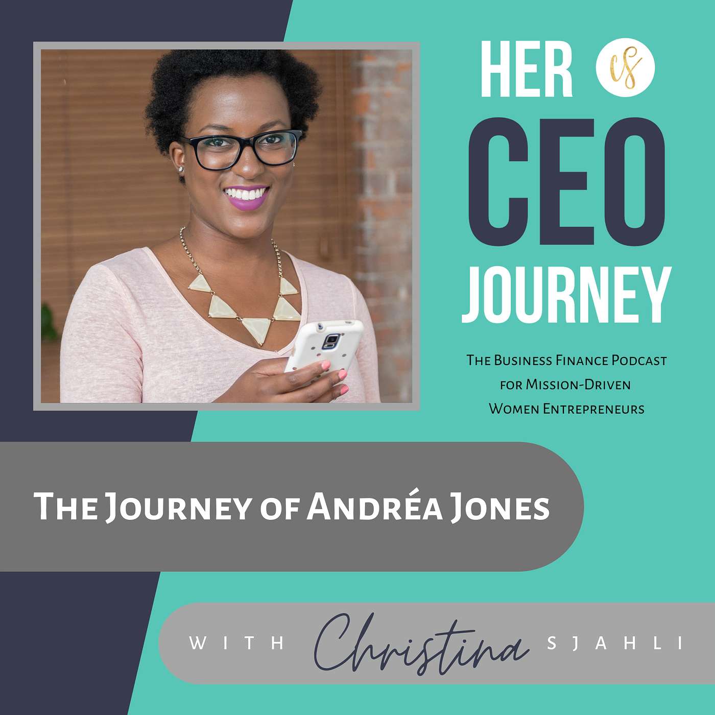 Her CEO Journey™: The Business Finance Podcast for Mission-Driven Women Entrepreneurs