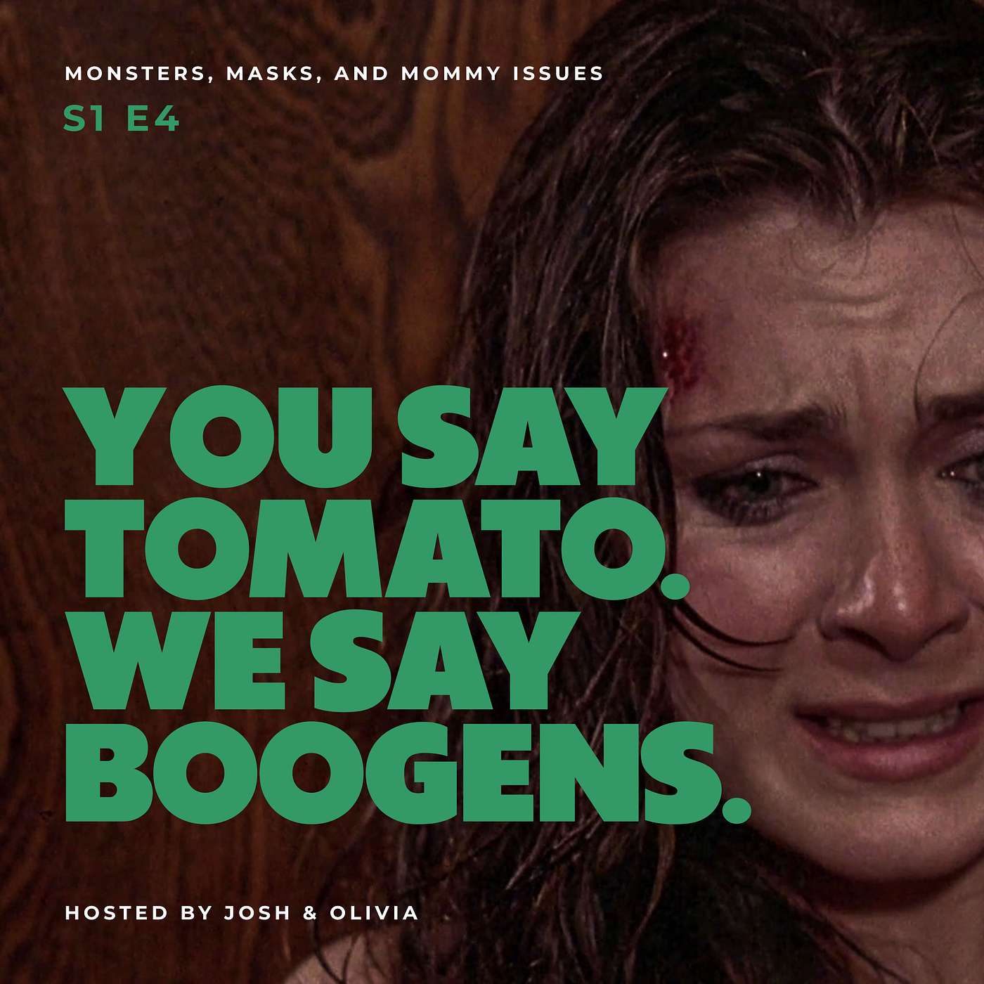 You Say Tomato. We Say Boogens. You Say Tomato. We Say Boogens.