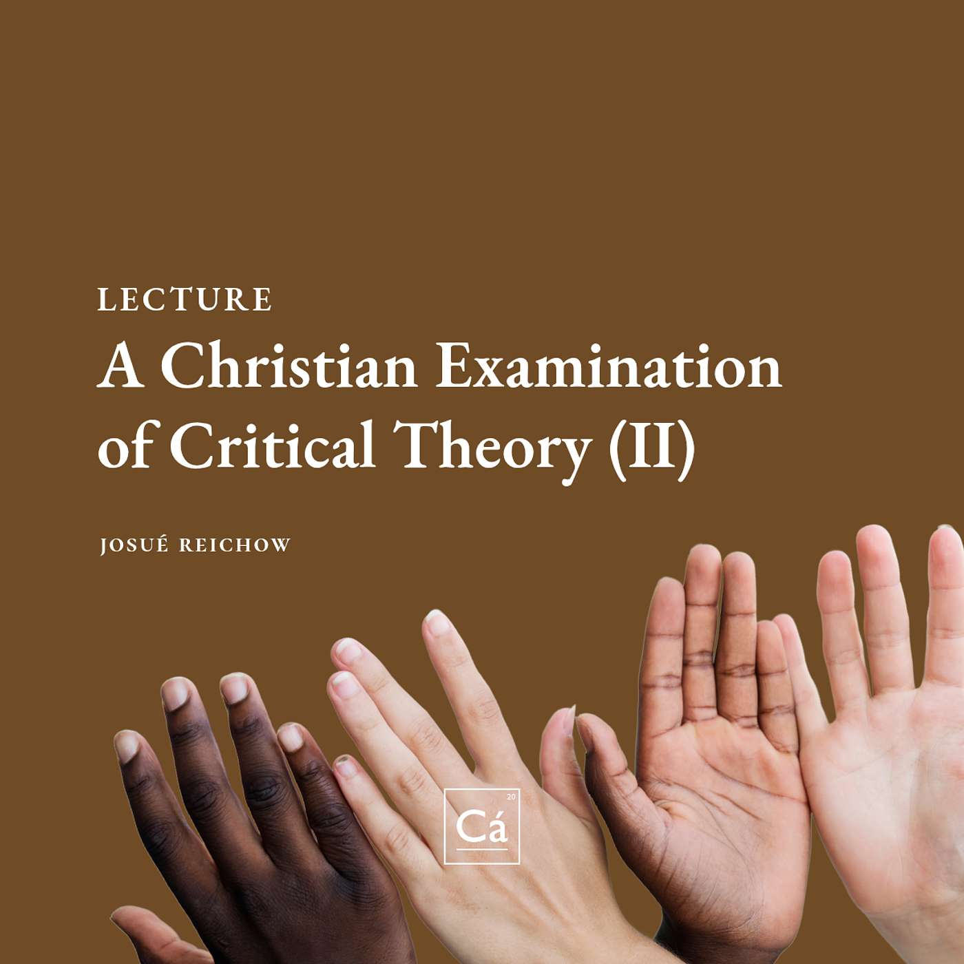 A Christian Examination of Critical Theory (Part II) | Josué Reichow episode artwork