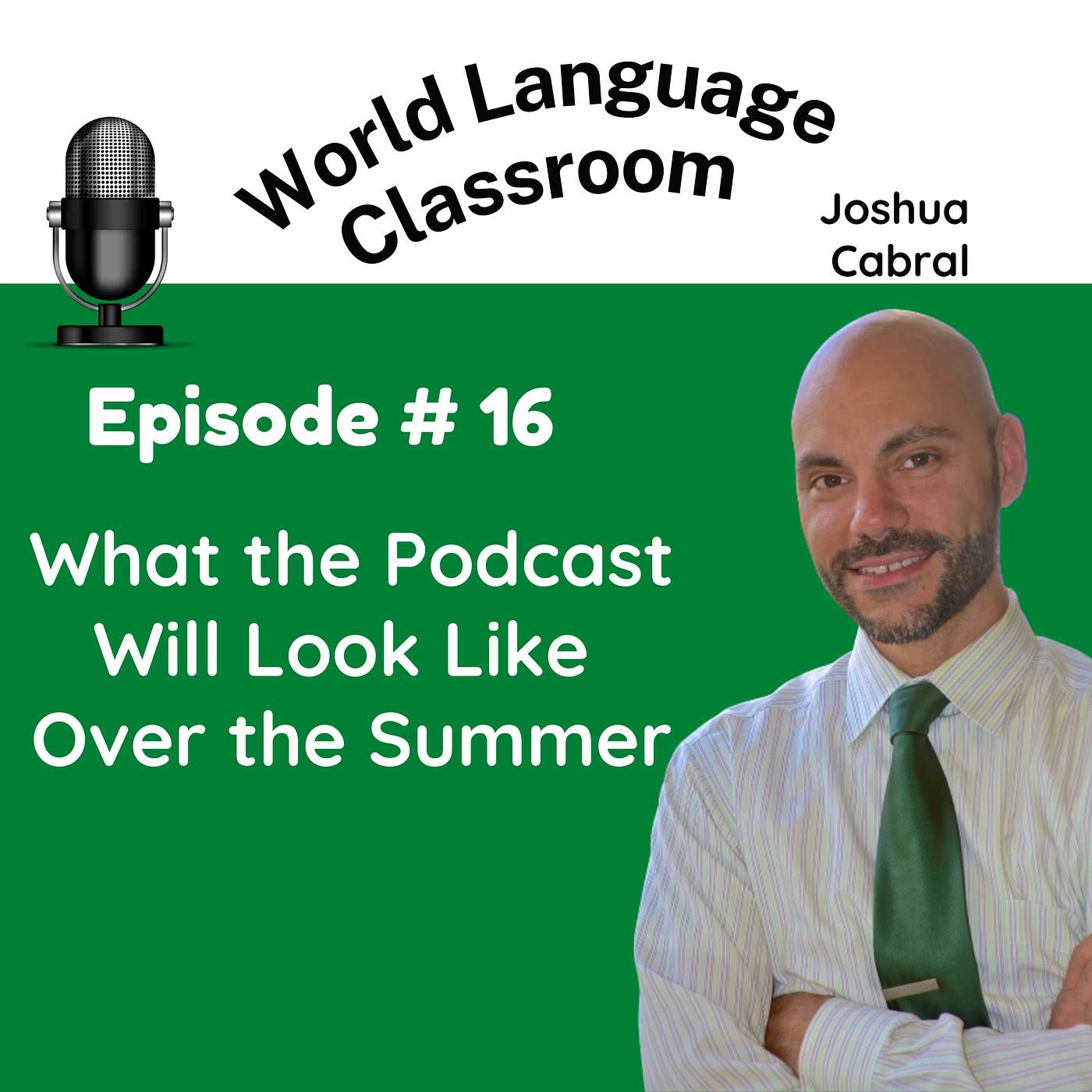 What Will the Podcast Look Like This Summer?