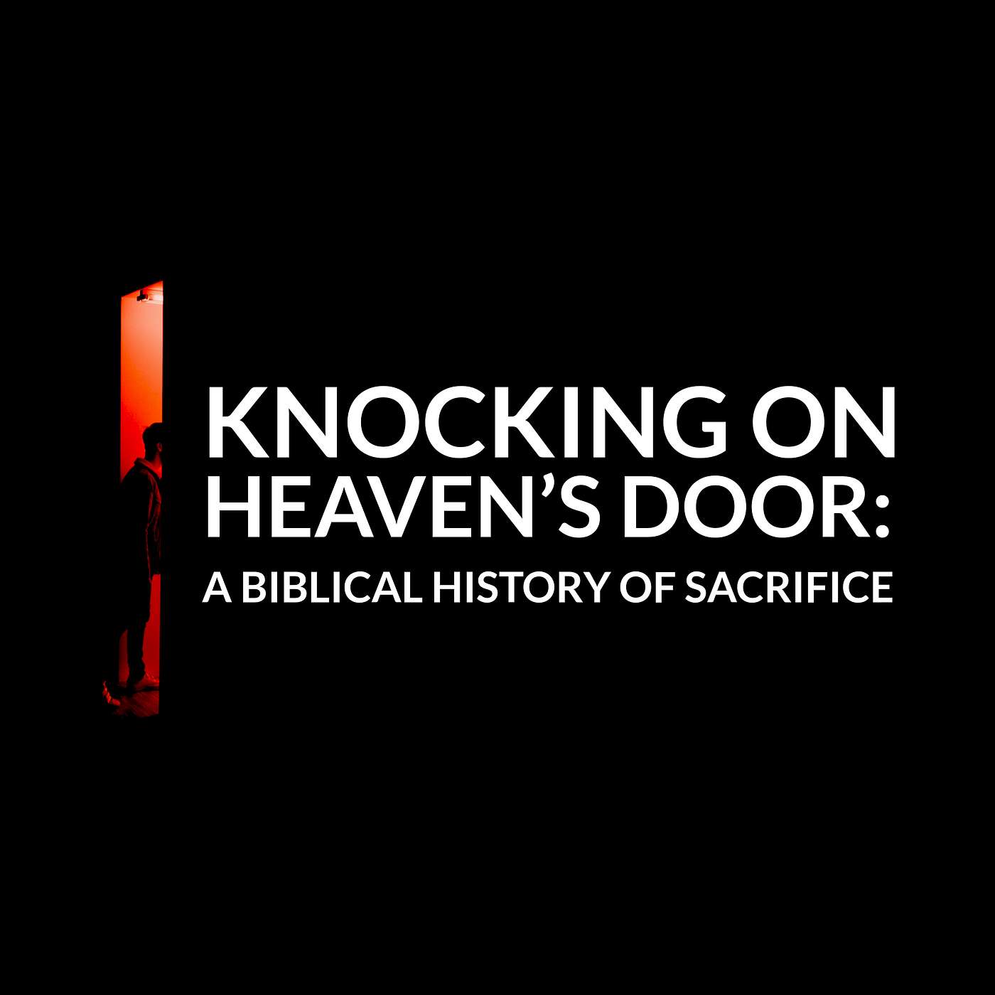 Knocking On Heaven's Door #7: Burnt Offering