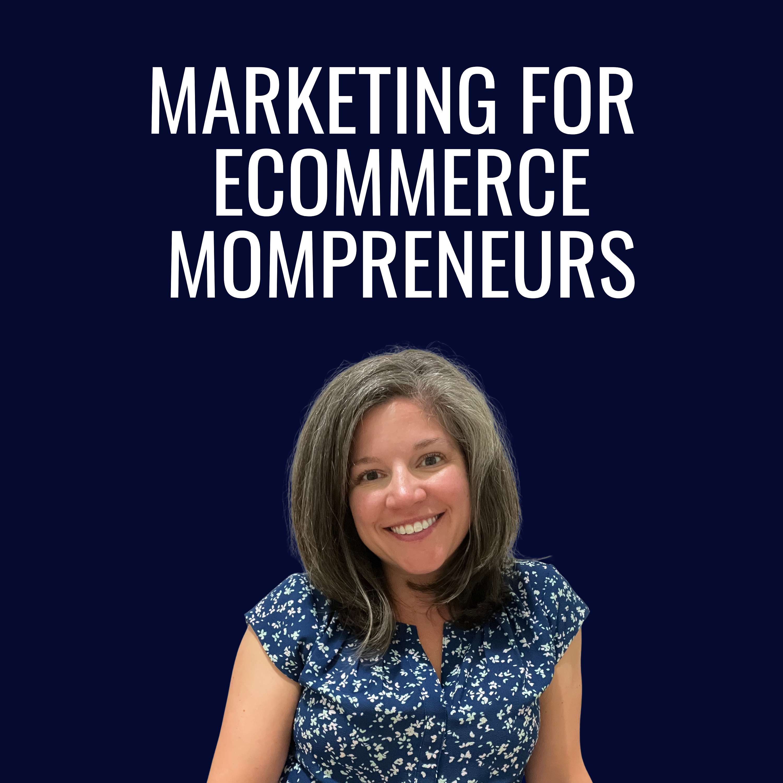 Marketing for eCommerce Mompreneurs: tips for data-driven marketing strategies