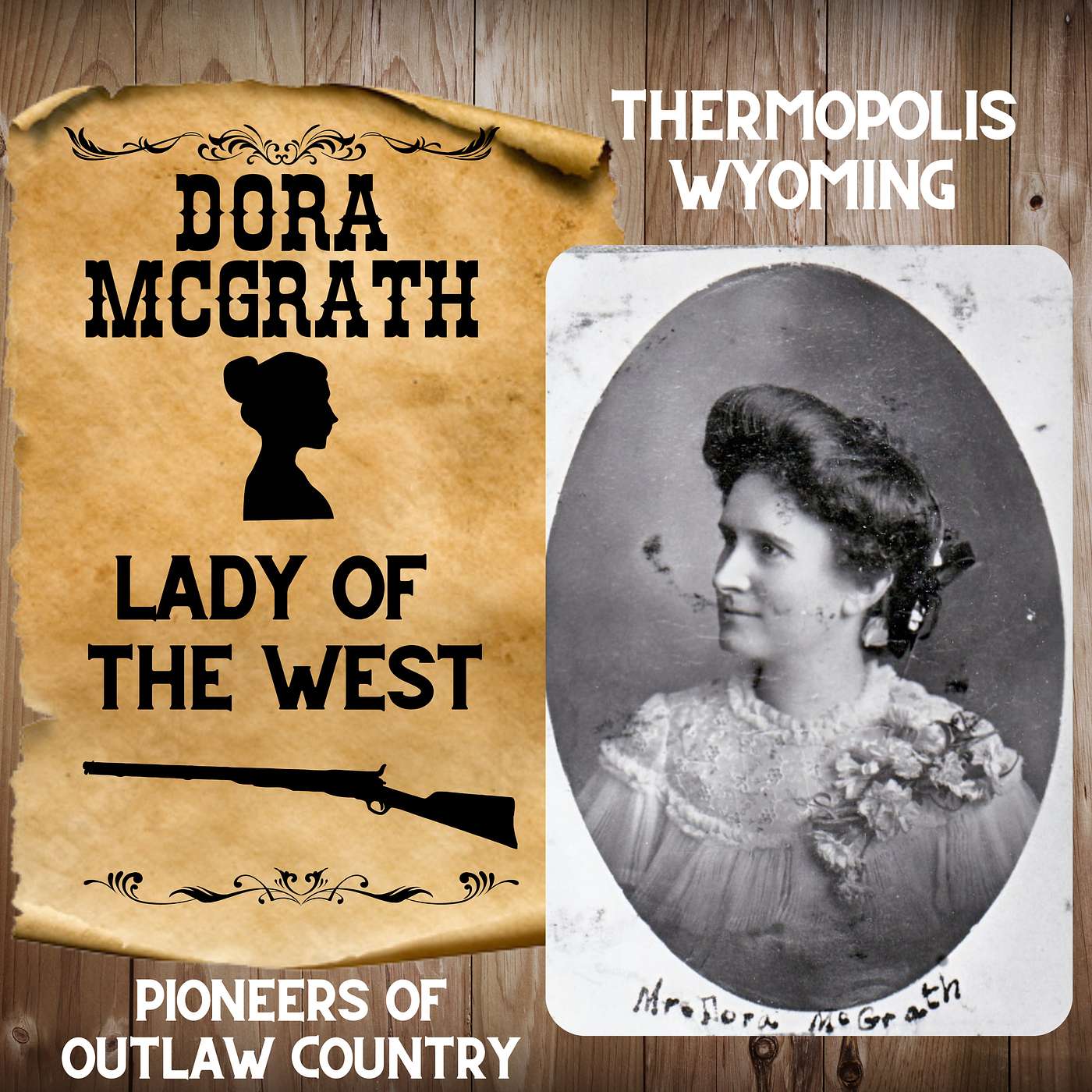 Dora McGrath, Lady of the Wild West