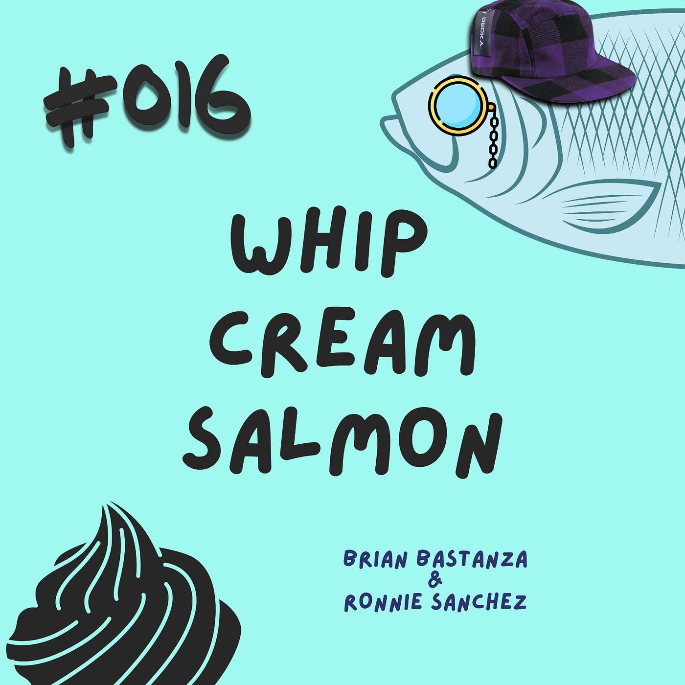 Whip Cream Salmon - #016 Wook Toes and the Braided Beard