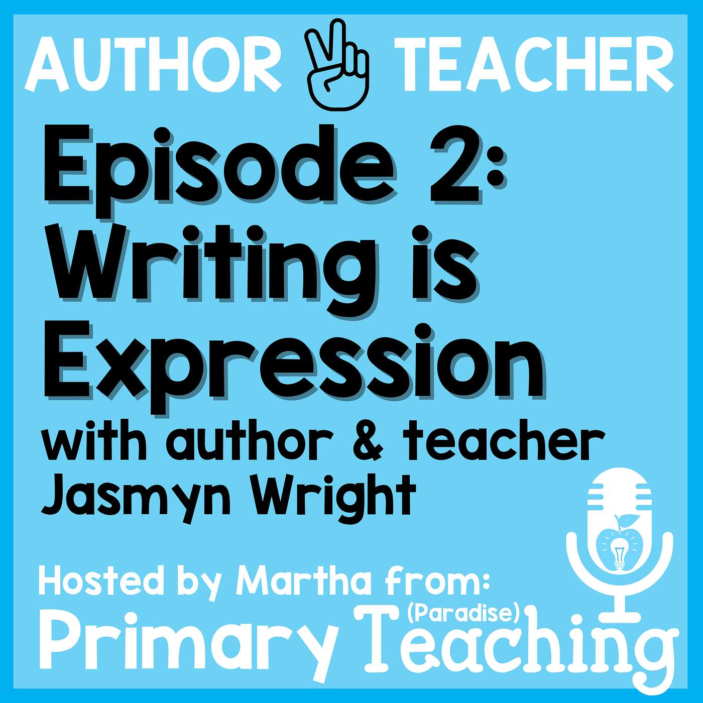 Writing is Expression: Author to Teacher with Jasmyn Wright