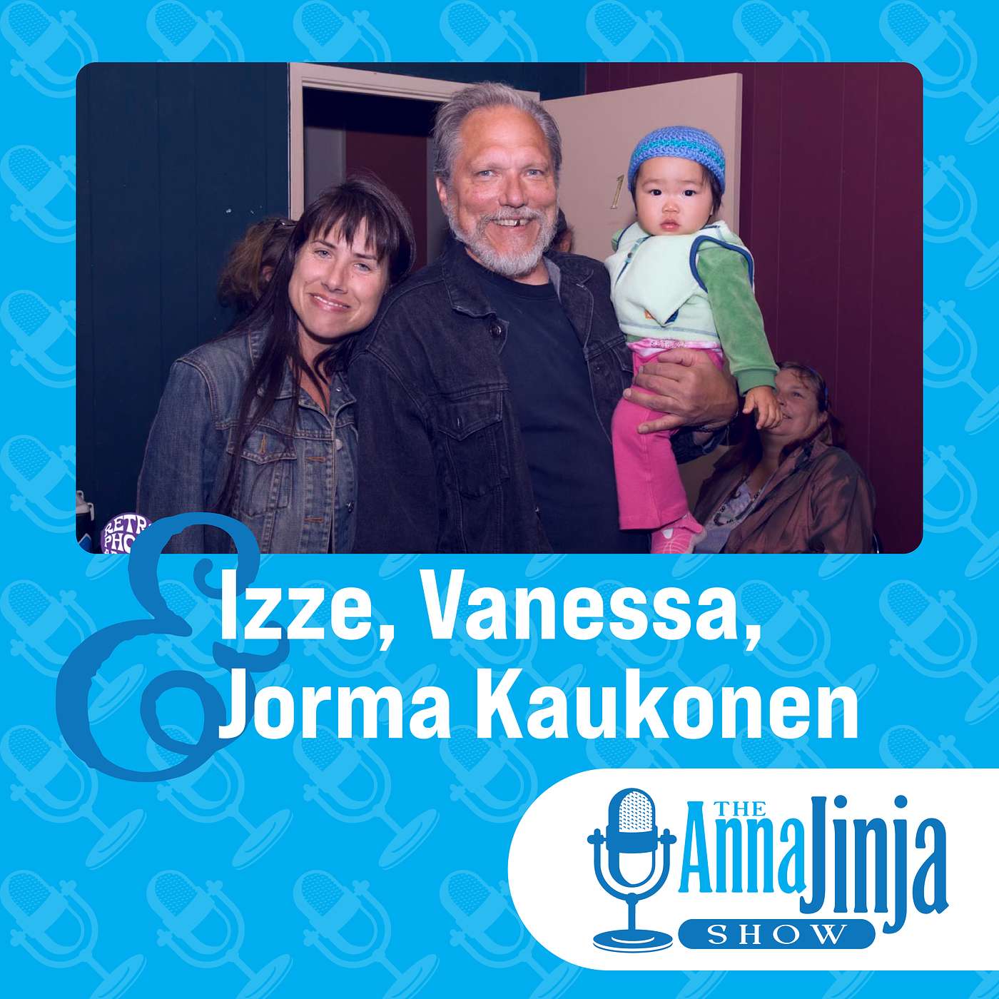 Izze, Vanessa, & Jorma Kaukonen