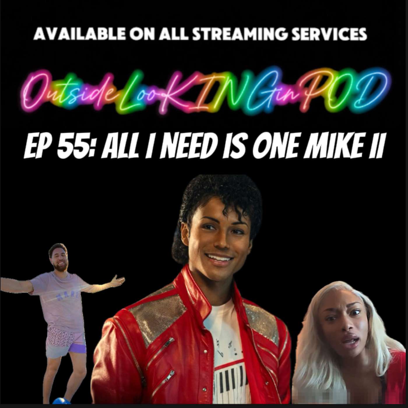 All I Need Is 1 Mike 2 episode artwork
