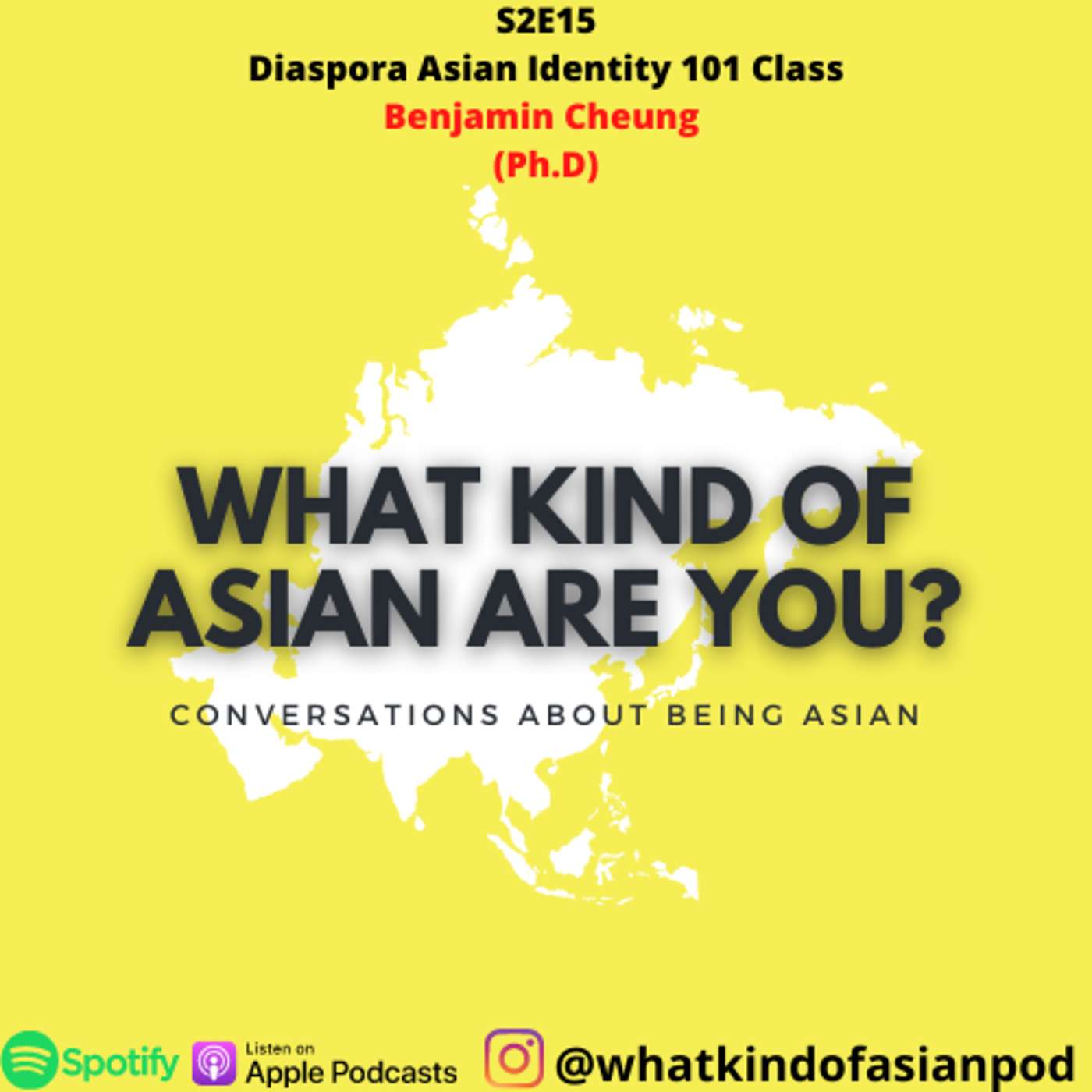 34 - Diaspora Asian Identity 101 Class w/Benjamin Cheung (Ph.D) episode artwork