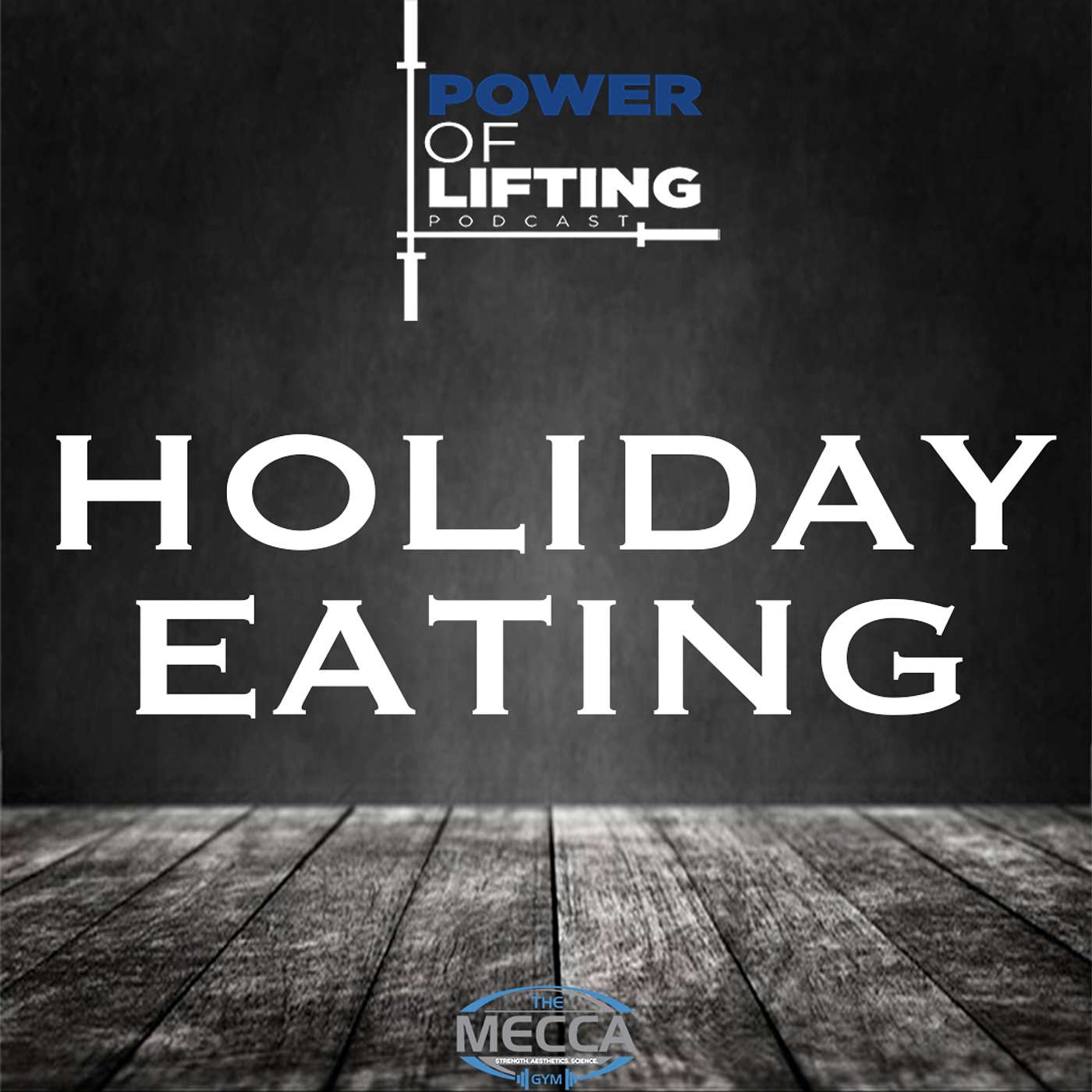 The Power of Lifting Podcast