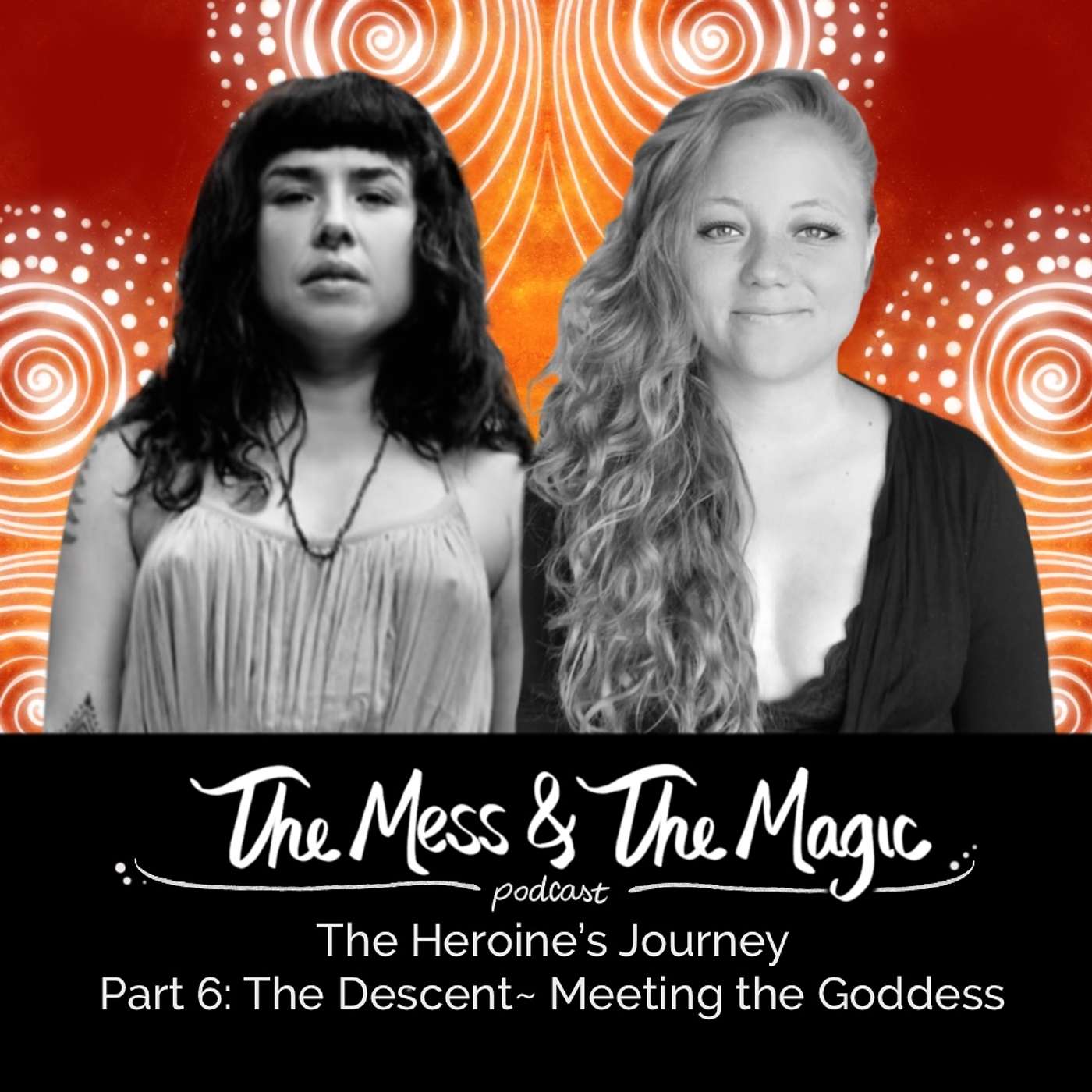 The Heroine's Journey - Part 6: The Descent ~Meeting the Goddess - with Yara de Danann