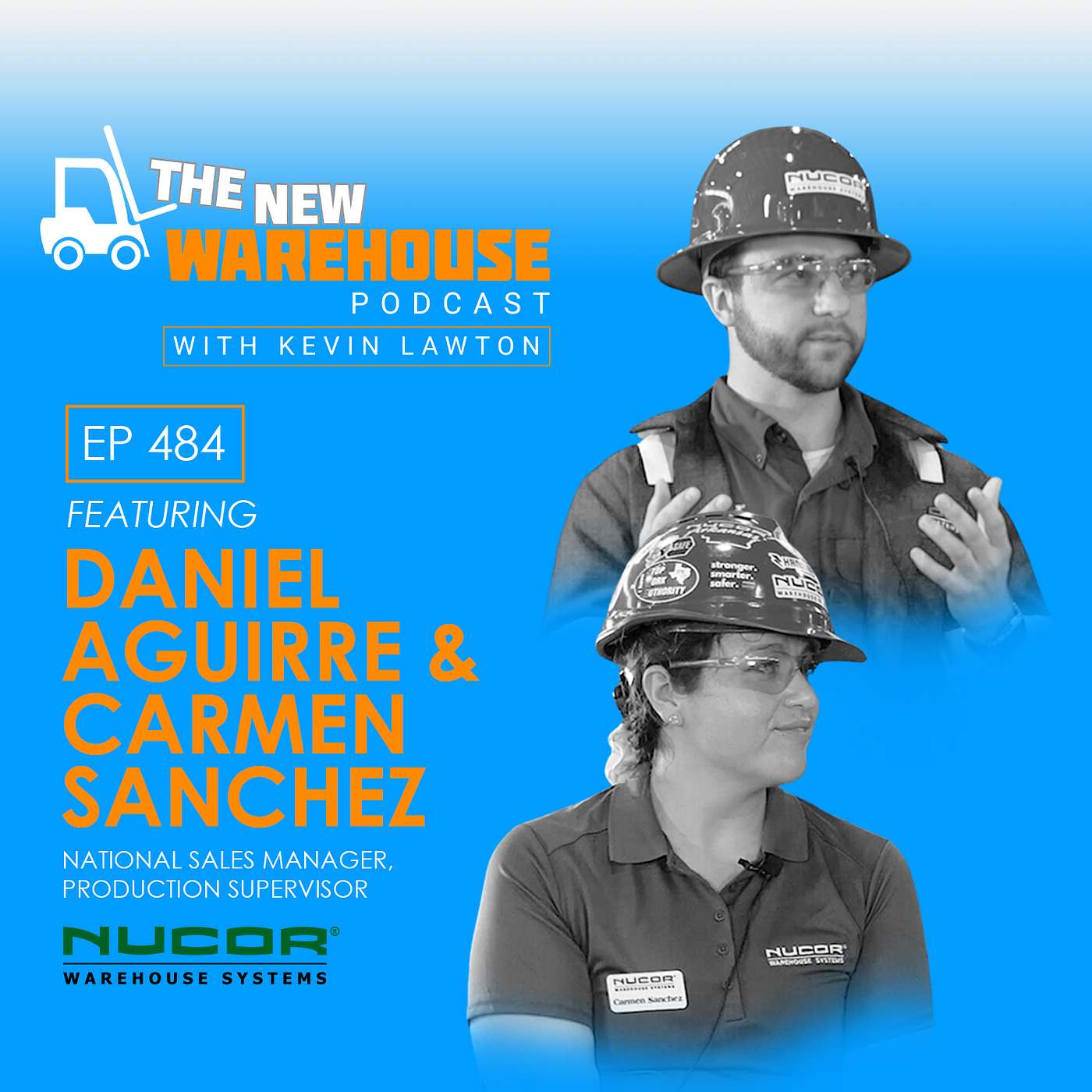 EP 487: Inside Nucor Warehouse Systems and the Journey from Steel to Racks