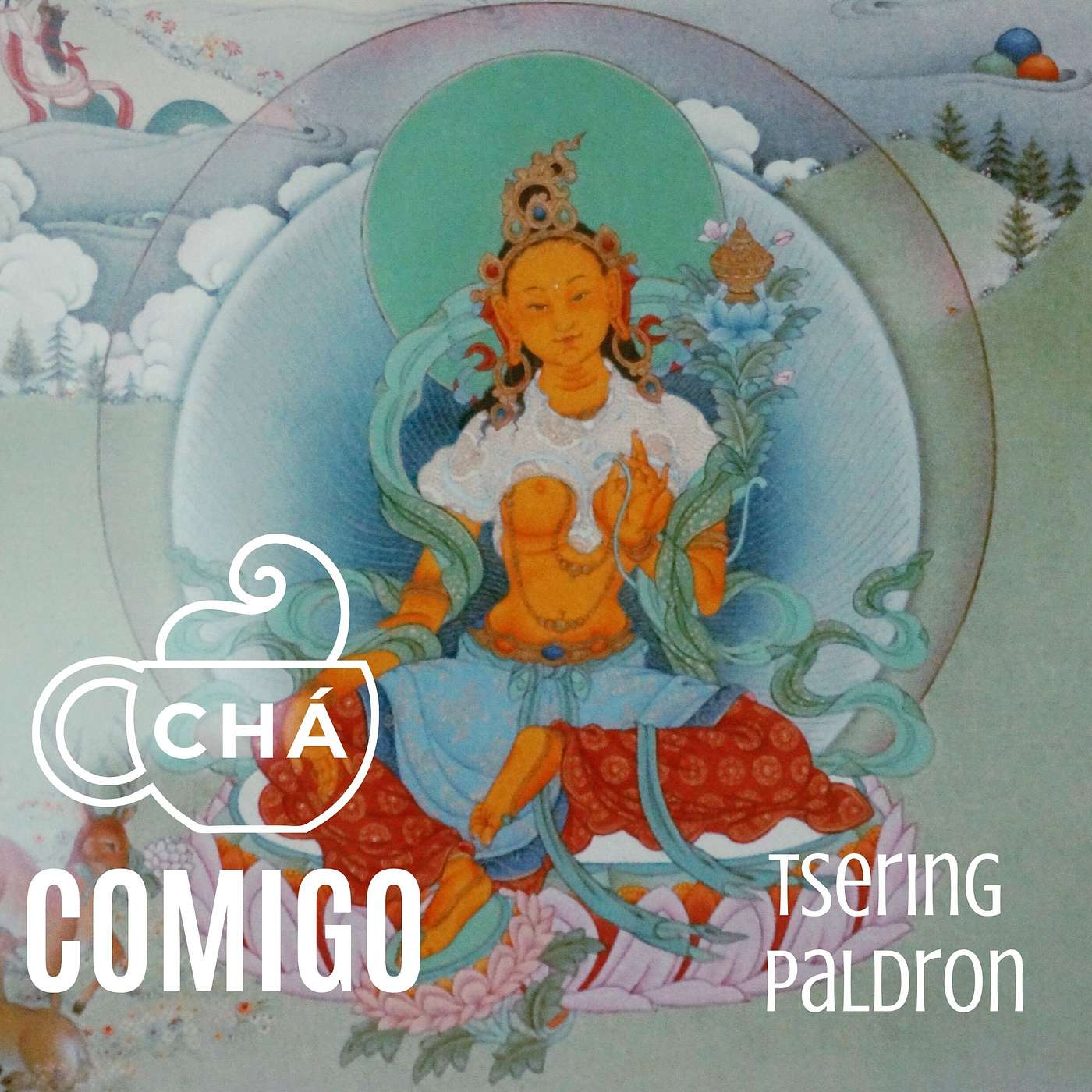 Chá Comigo, Podcast de Tsering Paldron