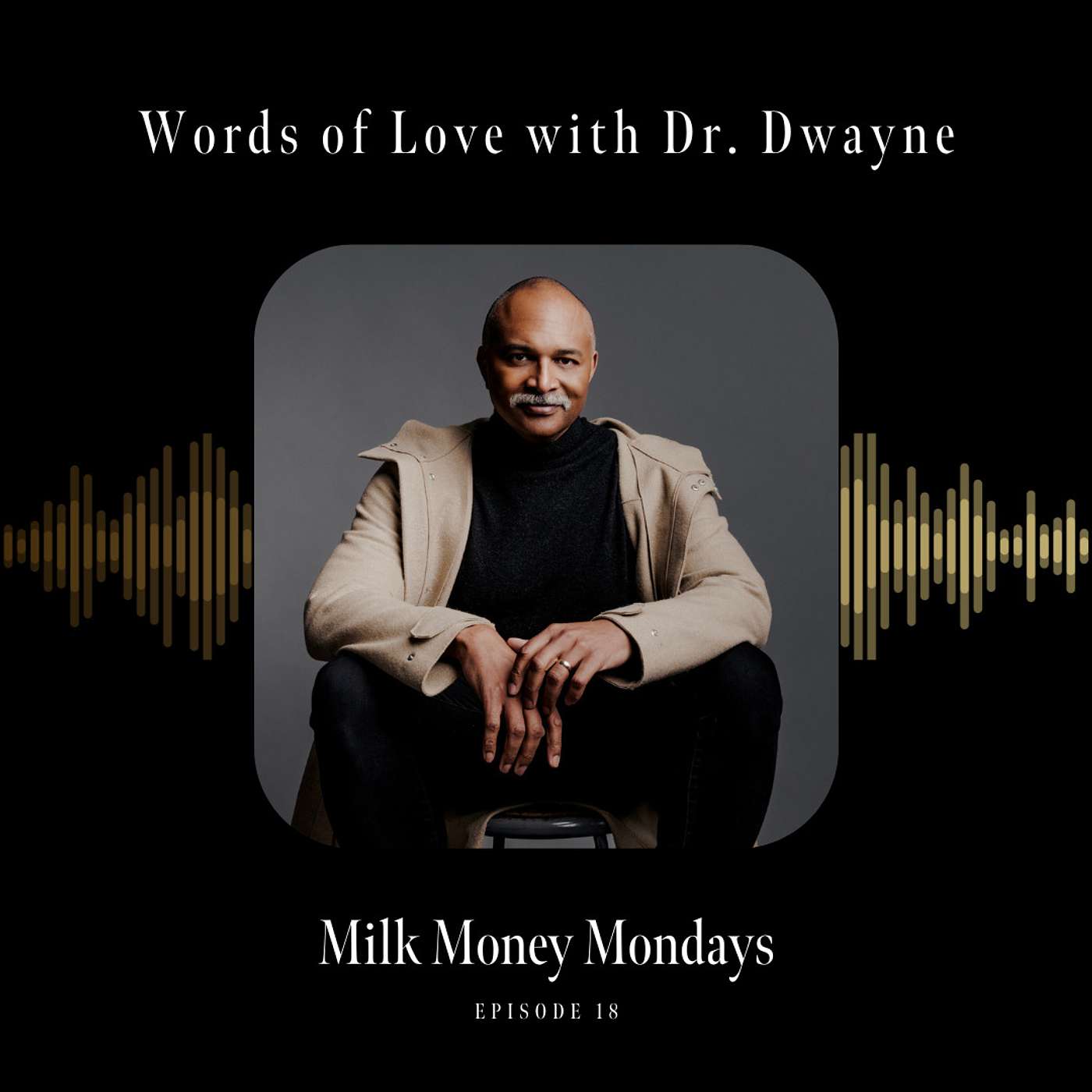 Words of Love with Dr Dwayne