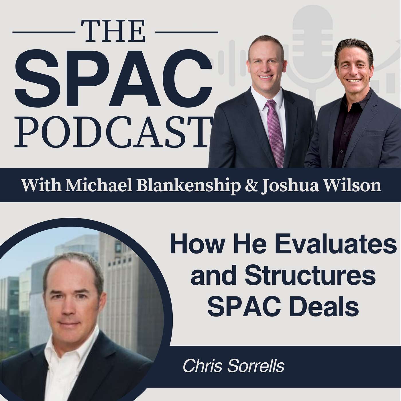 How He Evaluates and Structures SPAC Deals