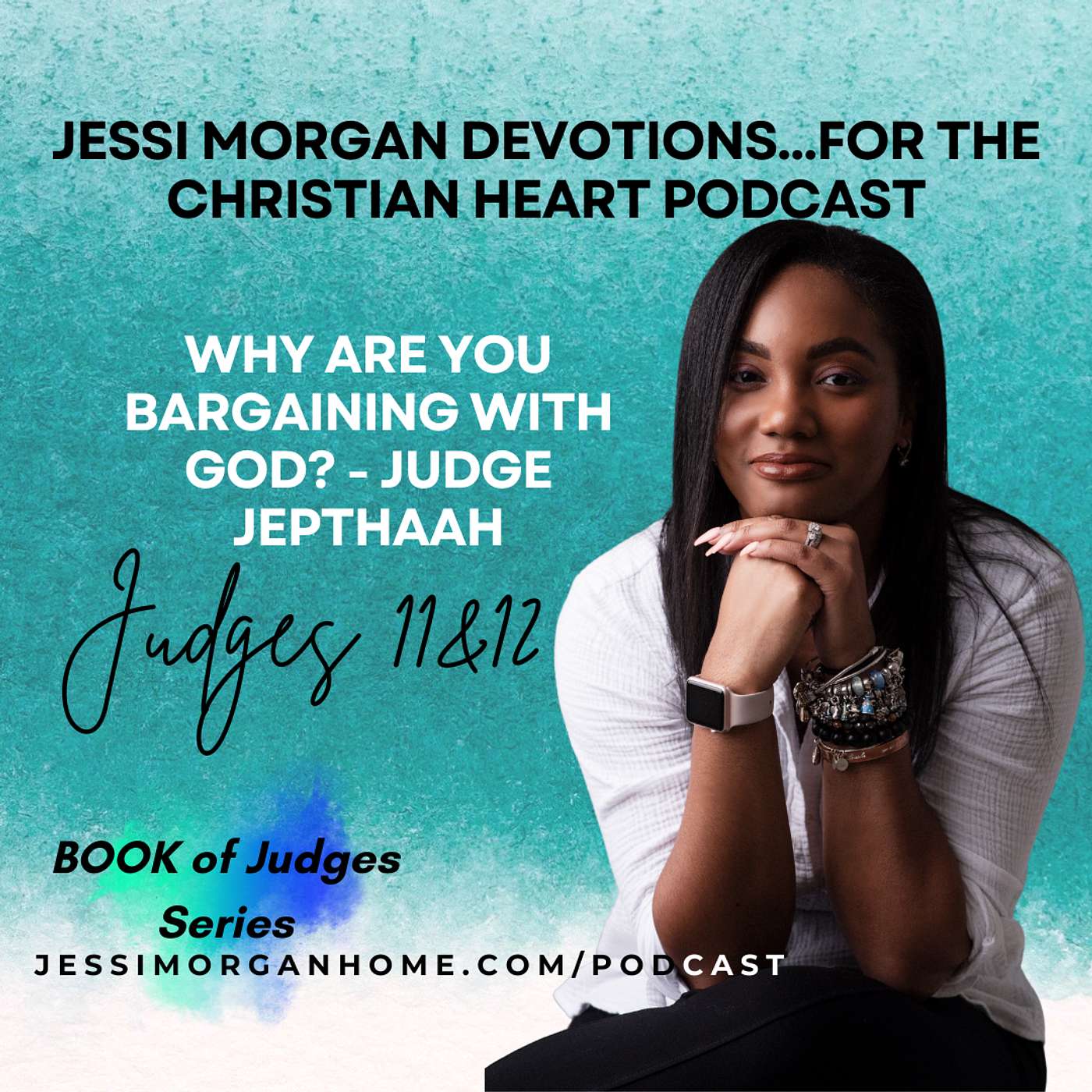 Jessi Morgan Devotions for the Christian Heart Podcast