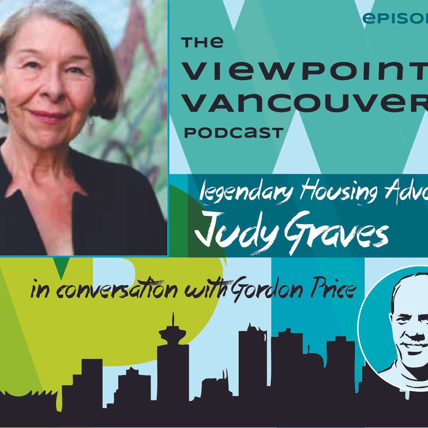 From Kitsilano hippies to Strathcona tent city: Judy Graves believes in housing for all.