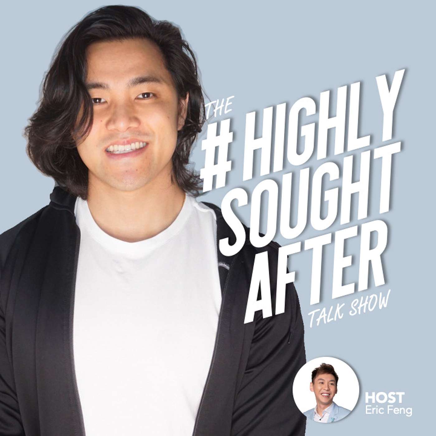 The #HighlySoughtAfter Talk Show