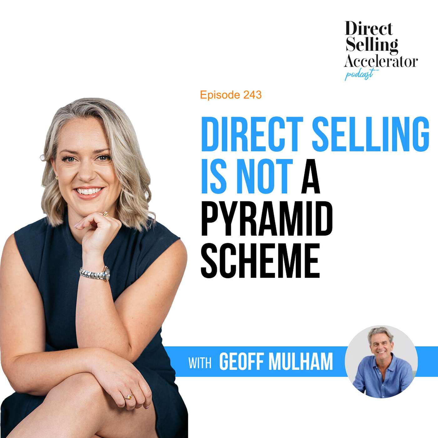 EP 243: Scam Series Part 2: Direct Selling is not a Pyramid Scheme episode artwork