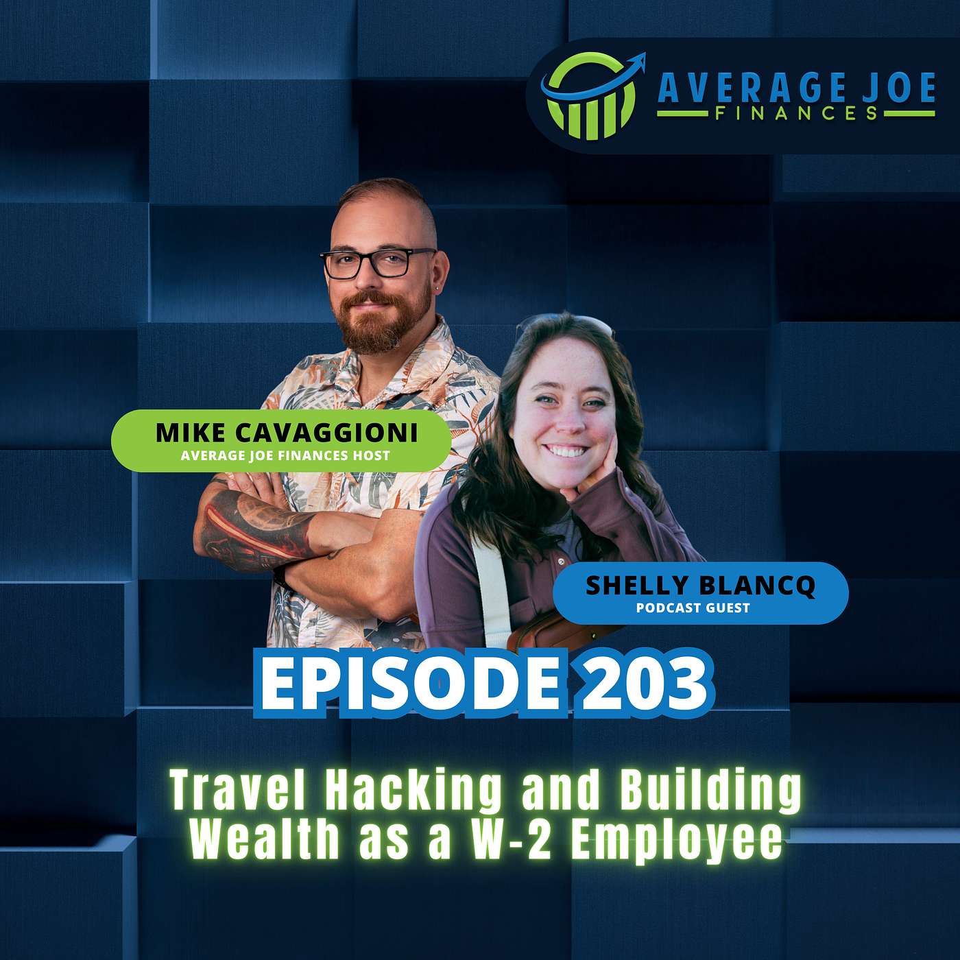 203. Travel Hacking and Building Wealth as a W-2 Employee with Shelly Blancq