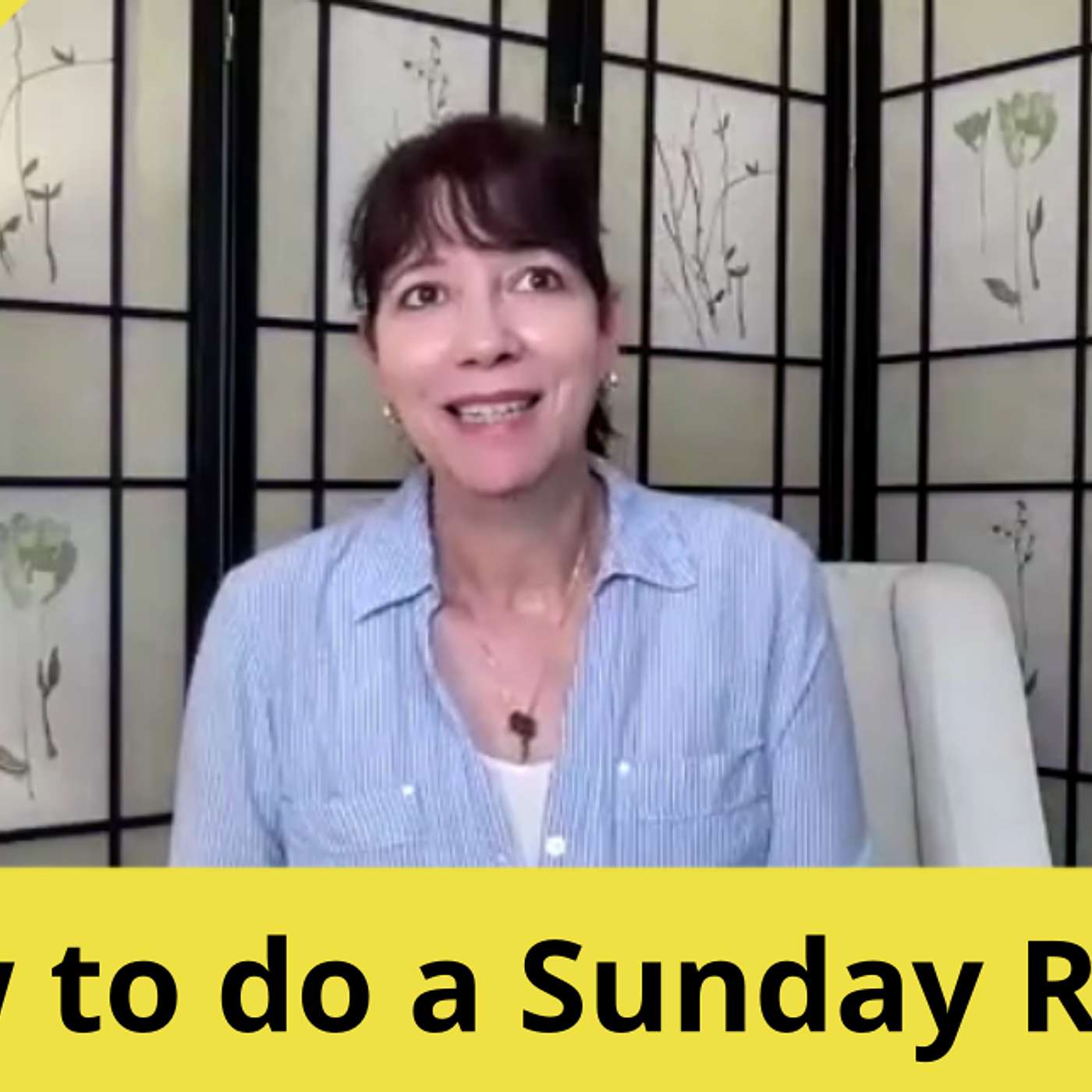 How to do a Sunday Reset #194