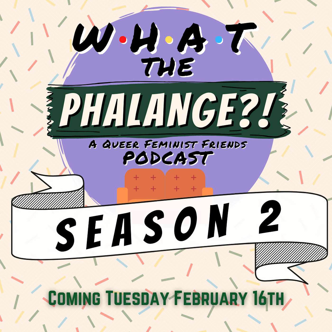 What The Phalange?! | A Queer Feminist Friends (TV Show) Podcast