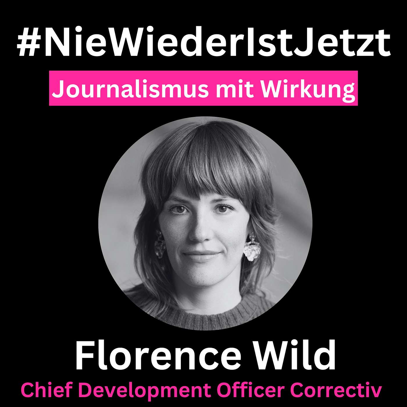 Journalismus mit Wirkung - Florence Wild, CDO Correctiv