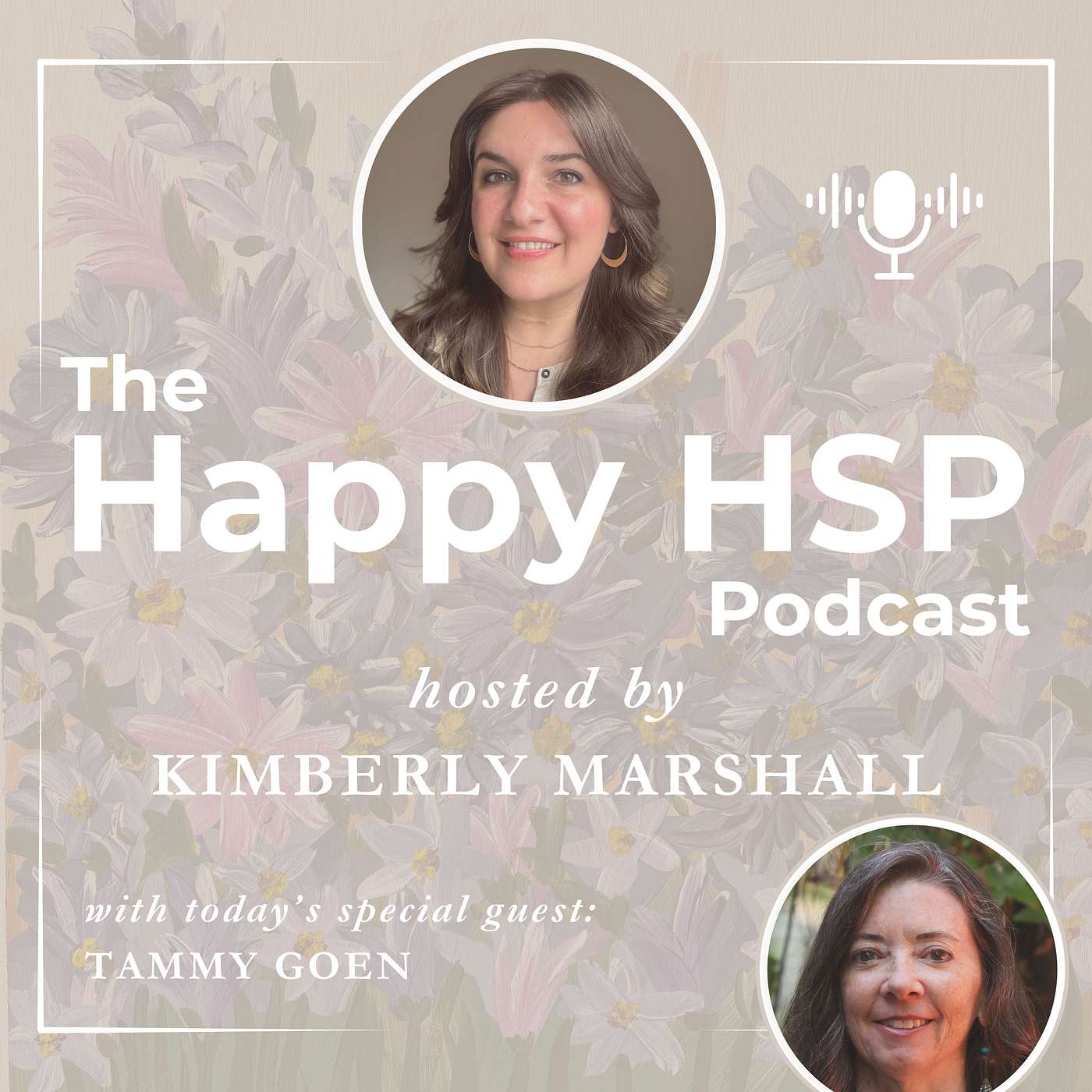 Energetic Boundaries, Intuition, and Personal Growth for Highly Sensitive People with Tammy Goen