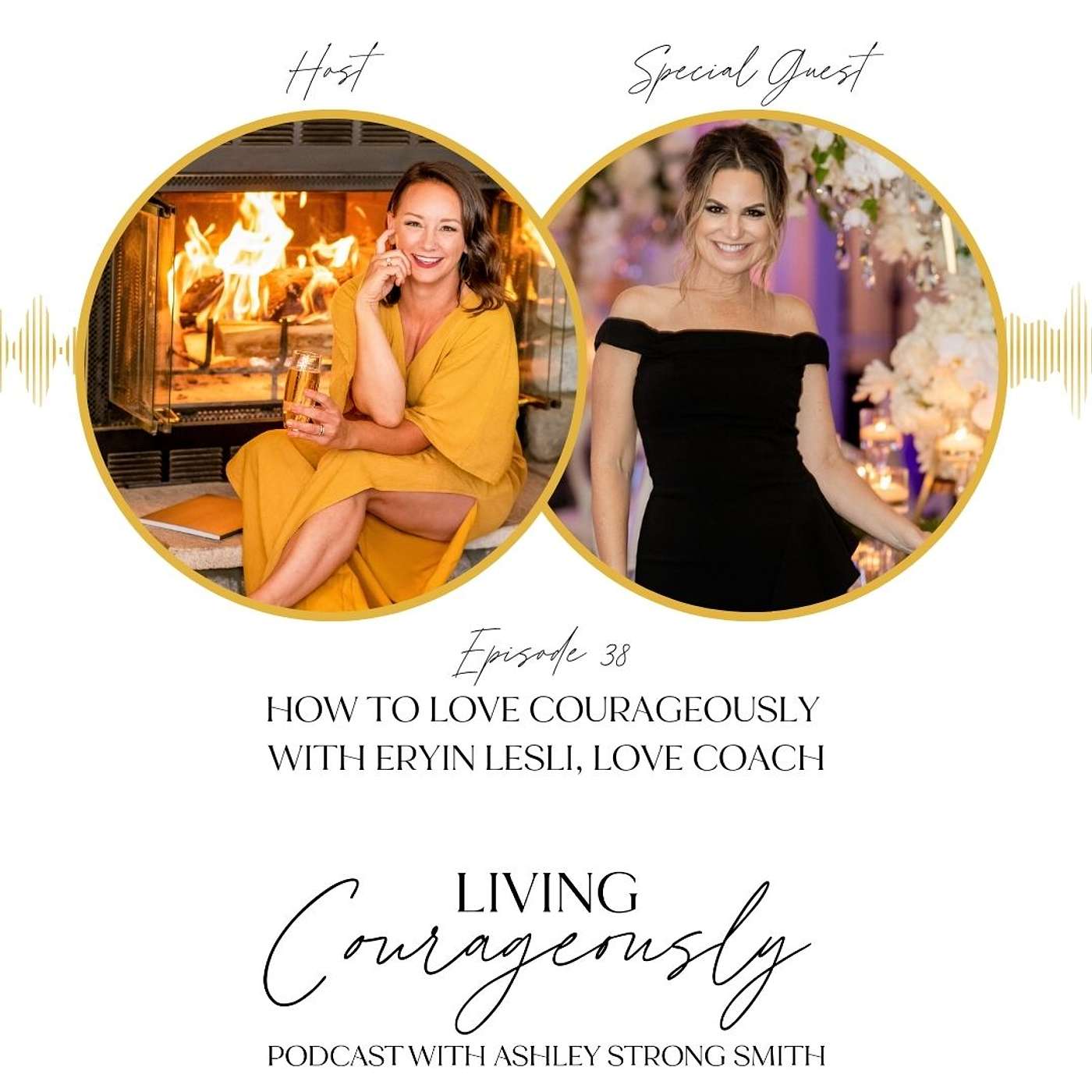How to Love Courageously with Eryin Lesli, Love Coach | Episode 38 episode artwork