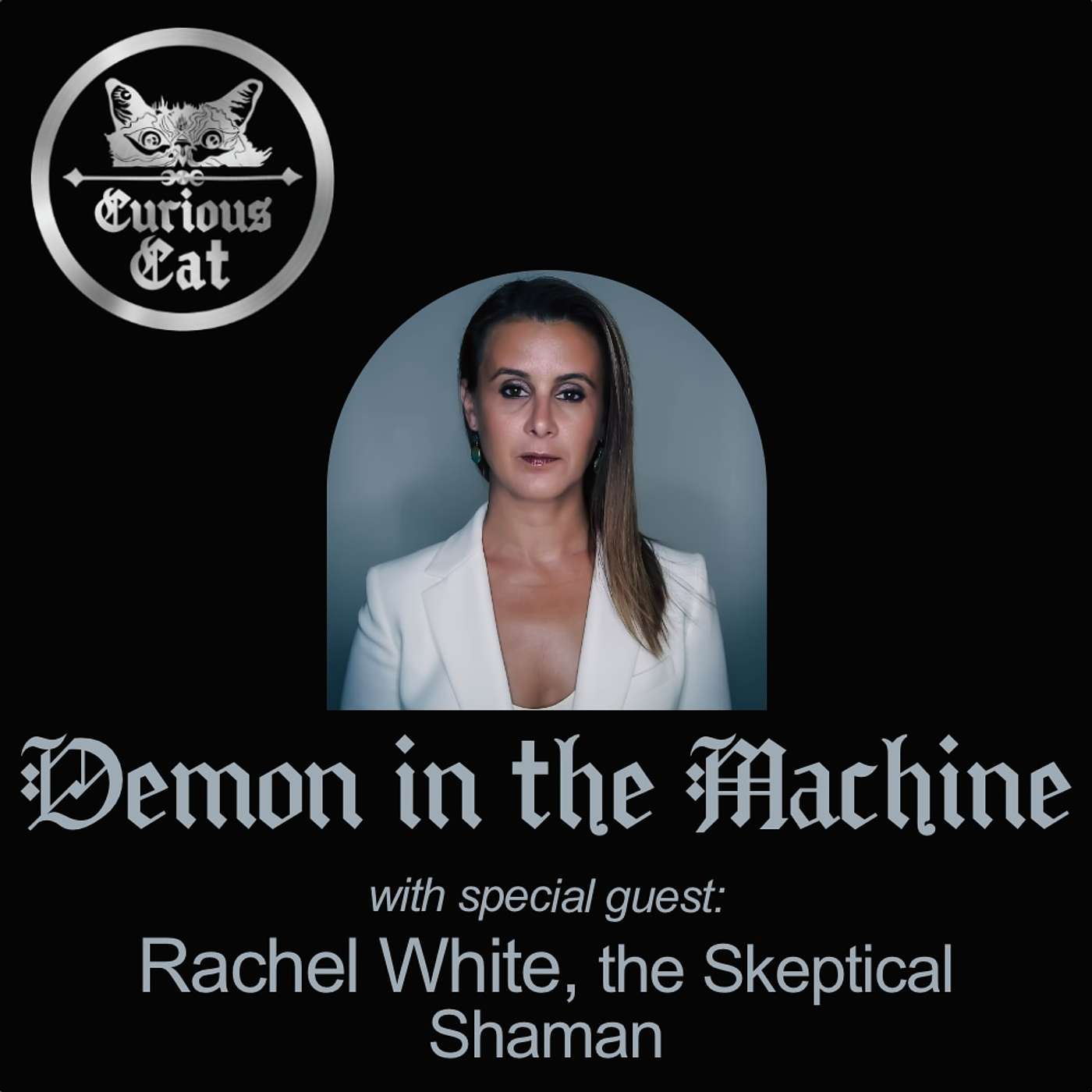 Rachel White, from The Skeptical Shaman, stops by to teach us about the demon in the machine episode artwork