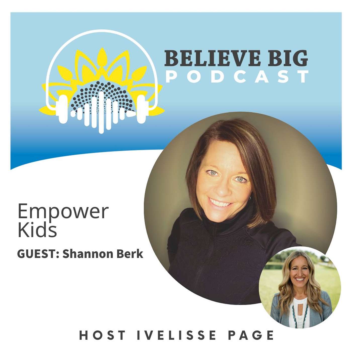 Believe Big Podcast