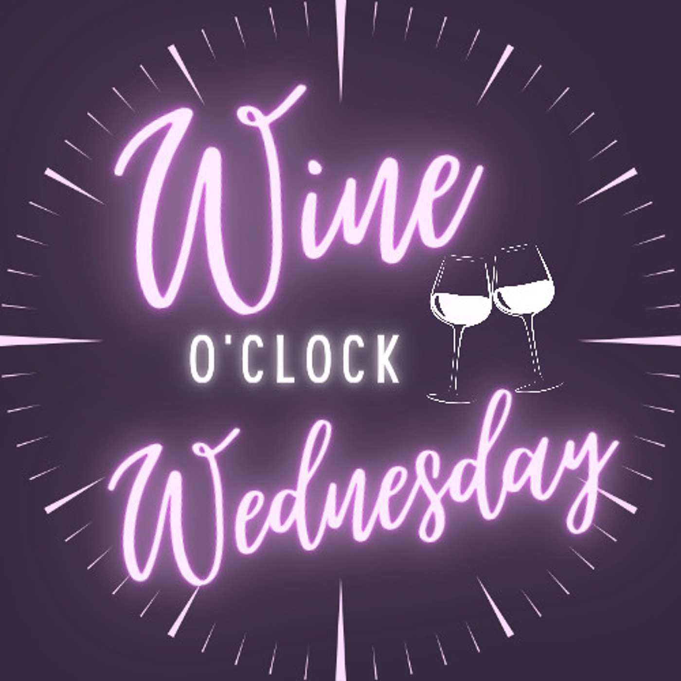 Wine O'Clock Wednesday