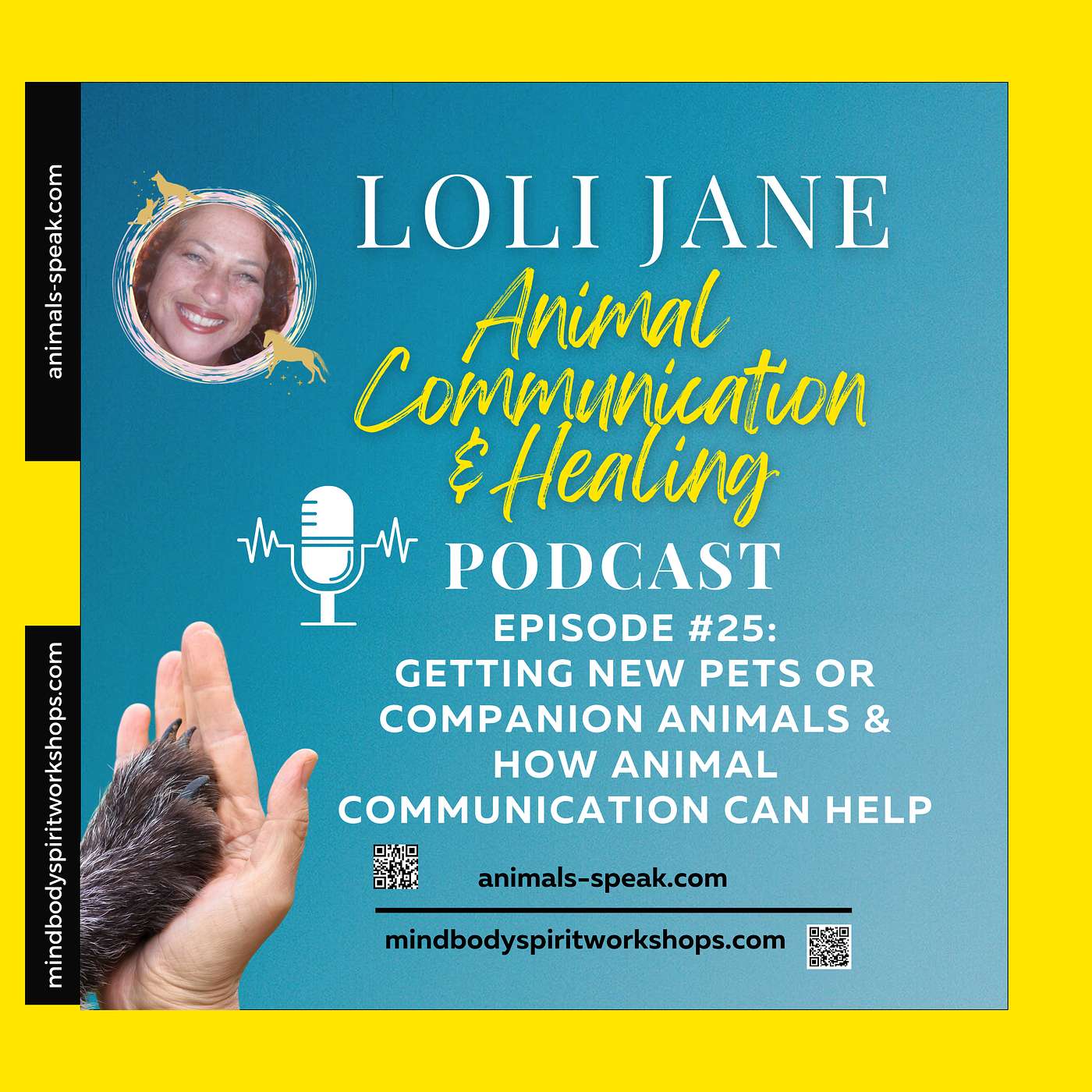 Episode #25: Getting New Pets or Companion Animals & How Animal Communication Can Help