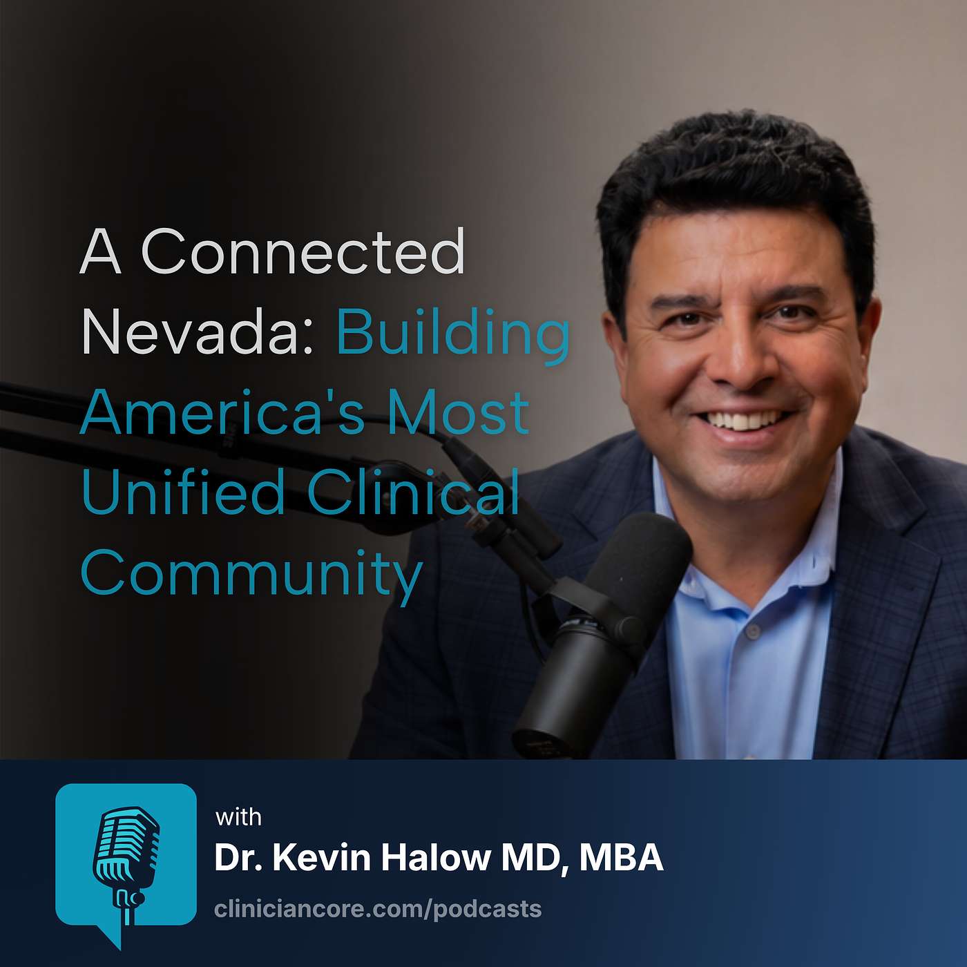 A Connected Nevada: Solving the Physician Shortage with Unified Clinical Communication episode artwork