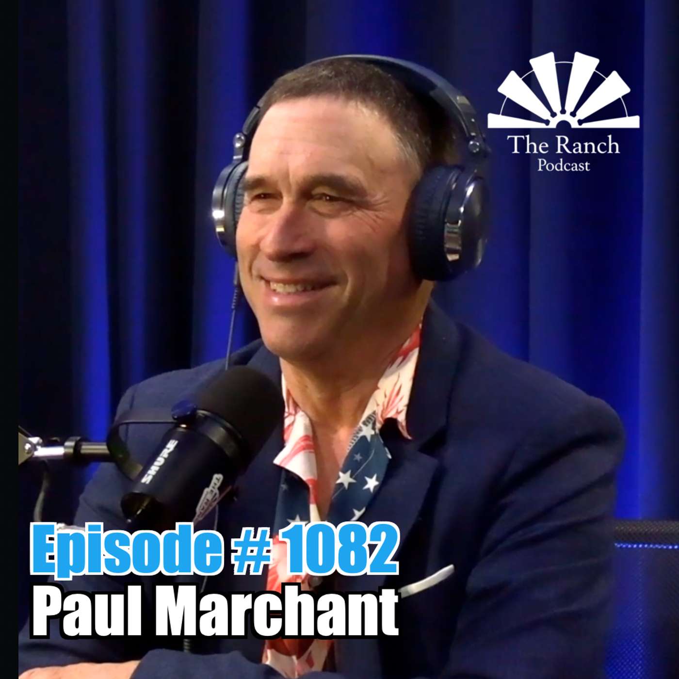 #1,082 Idaho's Beef, Ranchers, and President Trump with Paul Marchant