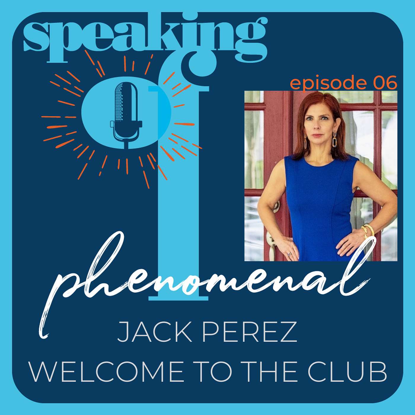 Speaking of Phenomenal Podcast