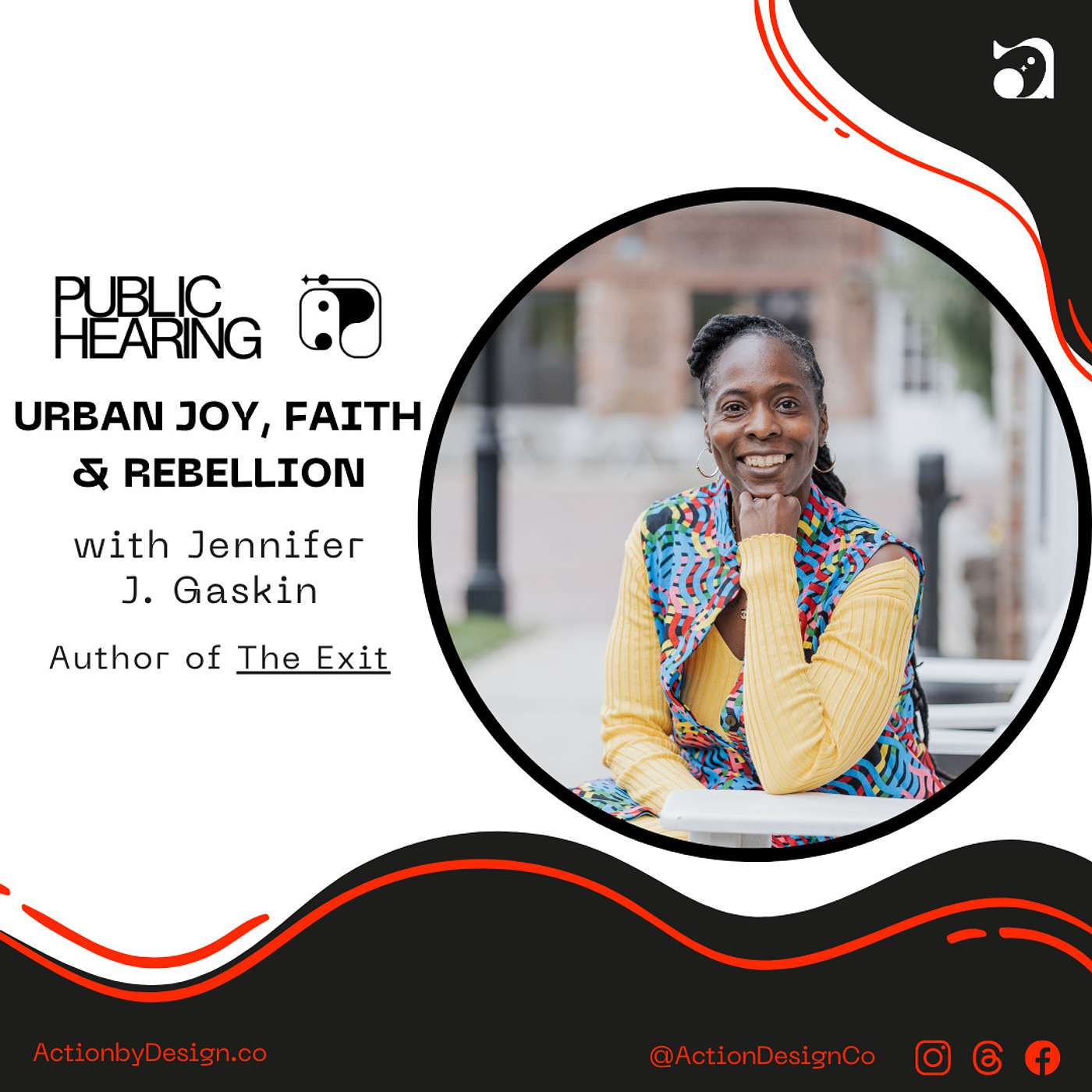 Urban Joy, Faith & Rebellion with Jennifer J. Gaskin Author of The Exit